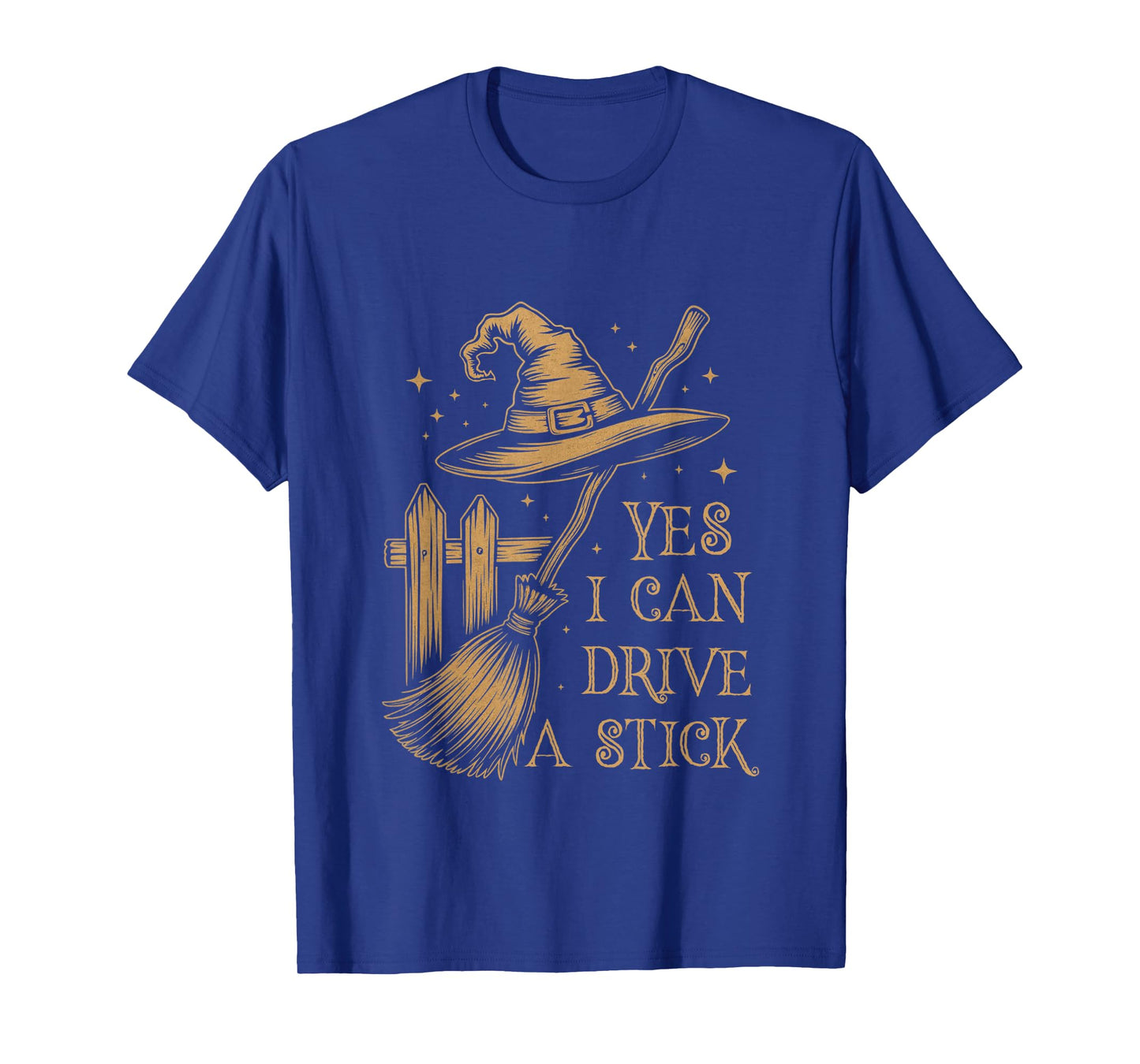 Yes I Can Drive A Stick Funny Halloween Witch Broom Quote T-Shirt