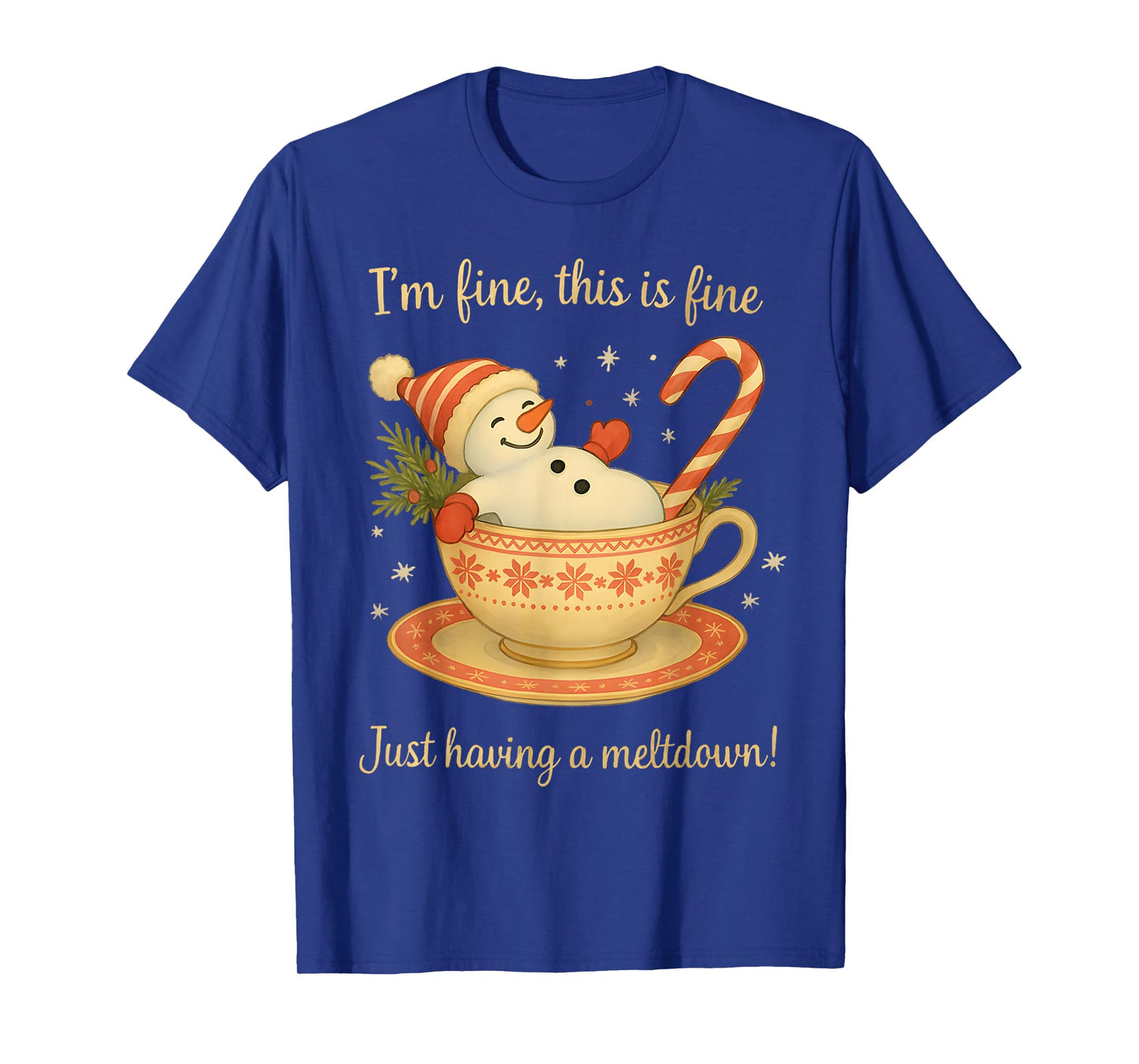 I'm Fine This is Fine Just Having Meltdown Christmas T-Shirt