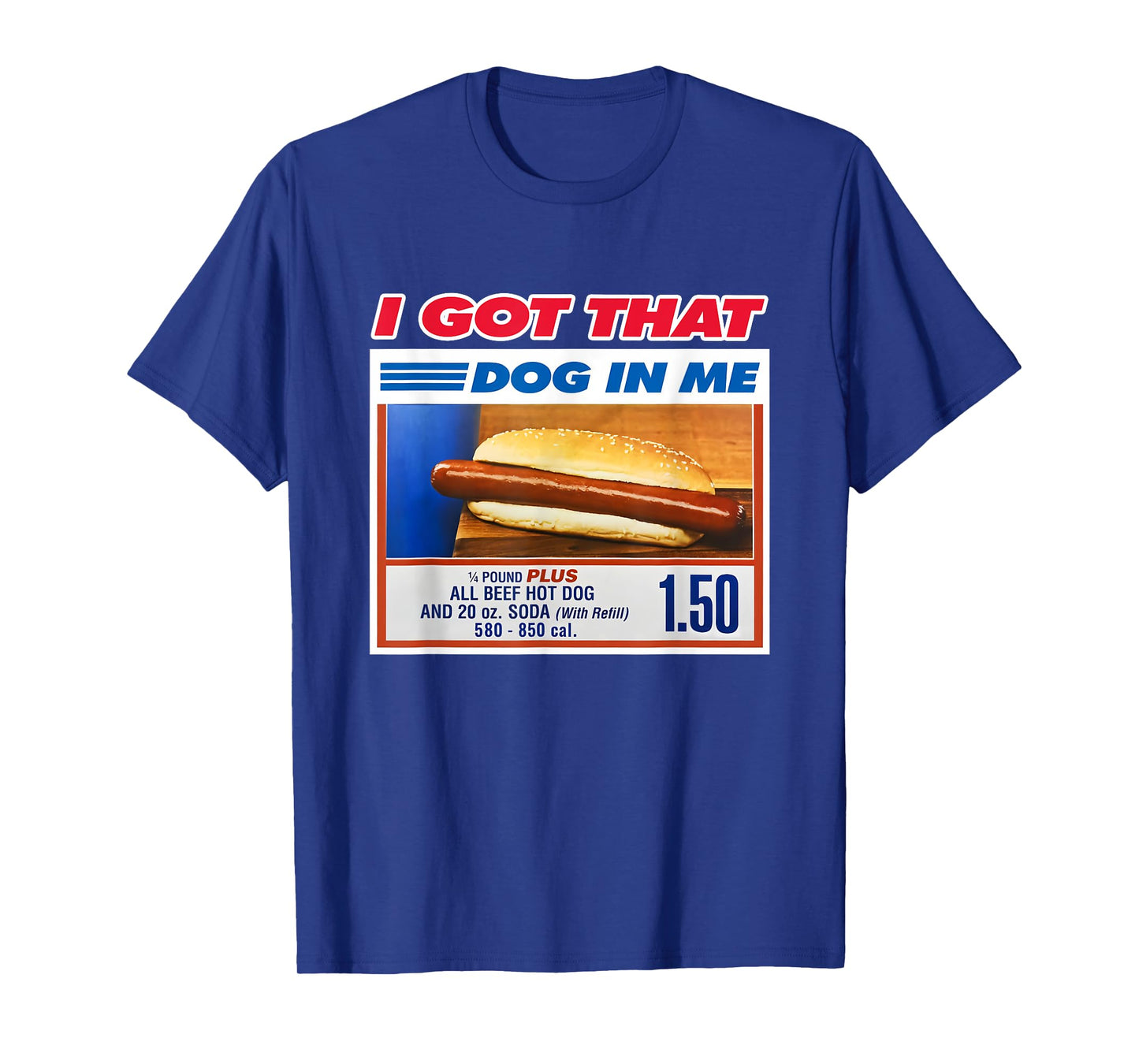 Retro Vintage I Got That Dog in Me Funny Hotdog Men Women T-Shirt