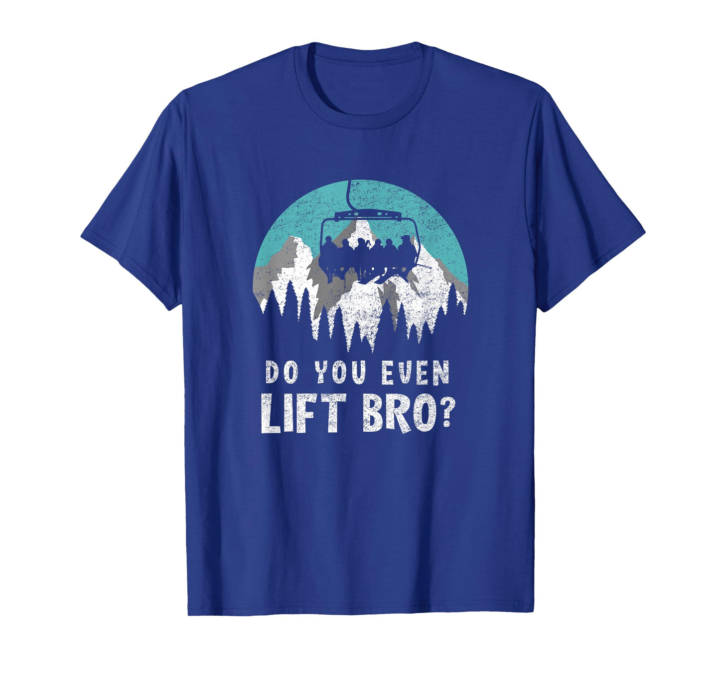 Do You Even Lift Bro Aerial Tramway Transportation Apparel T-Shirt