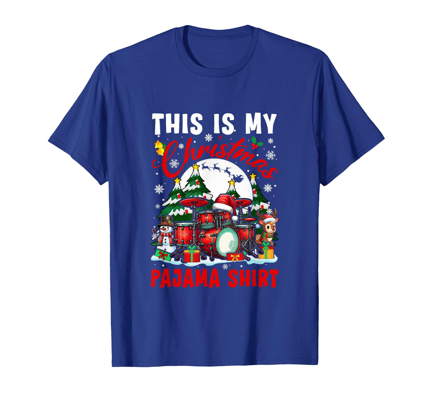 My Christmas Pajama Shirt Santa Drum Snowman Instrument T-Shirt