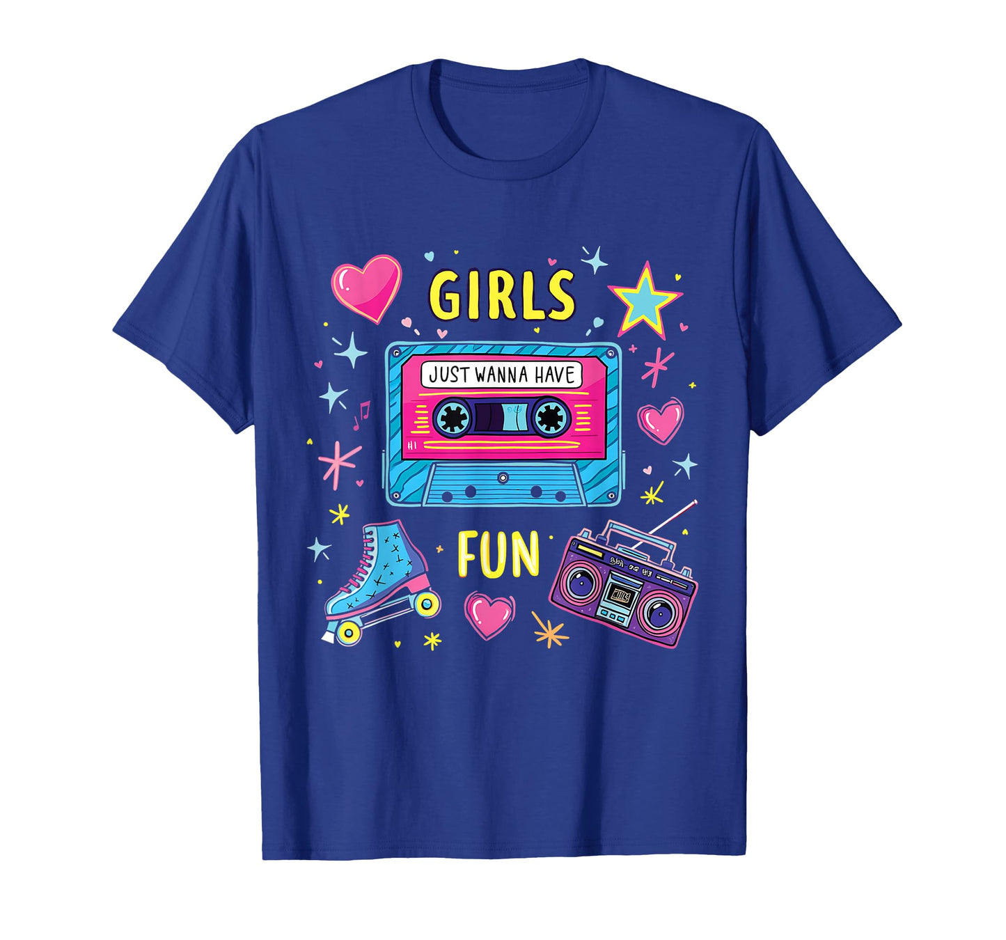 Girls Just Wanna Have Fun Retro for Vibrant 80s Celebrations T-Shirt