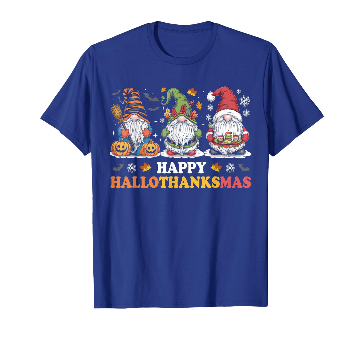 Happy Hallothanksmas Gnome Halloween Thanksgiving Christmas T-Shirt