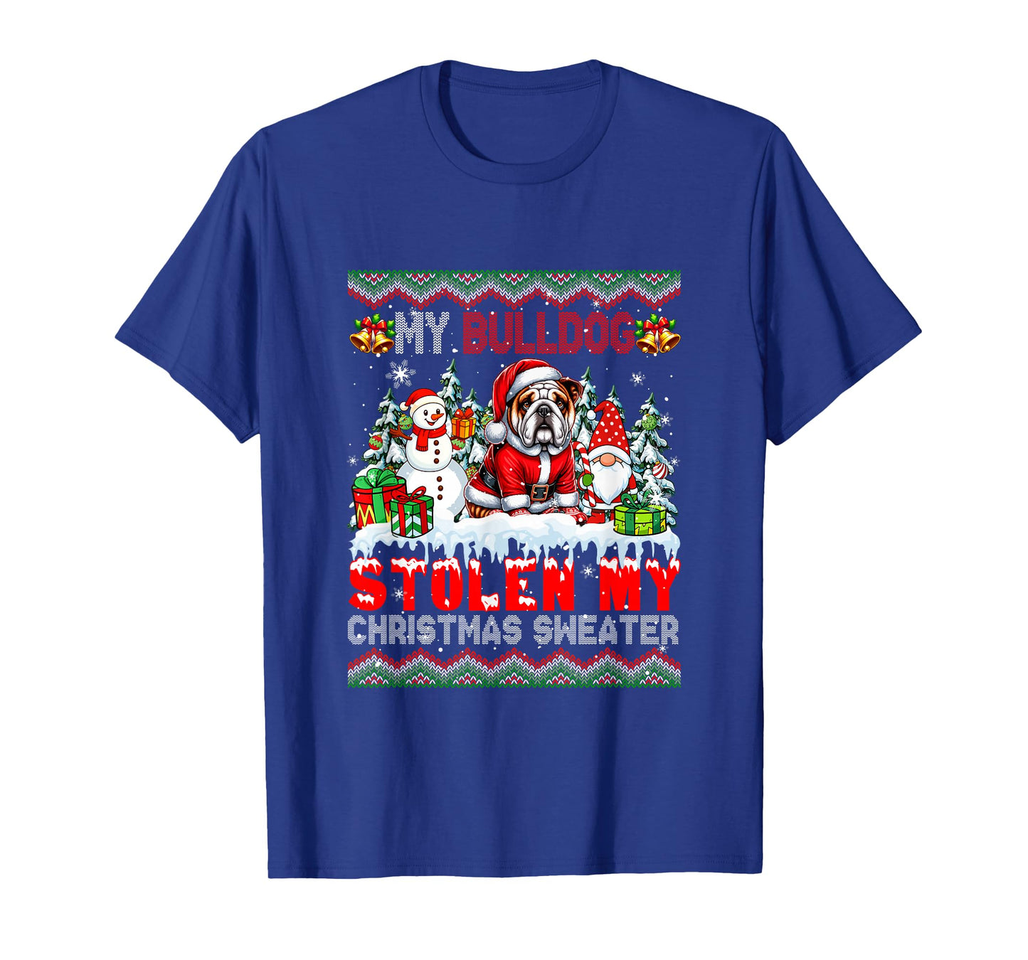 My Bulldog Stolen My Christmas Sweater Santa Dog Gnome T-Shirt