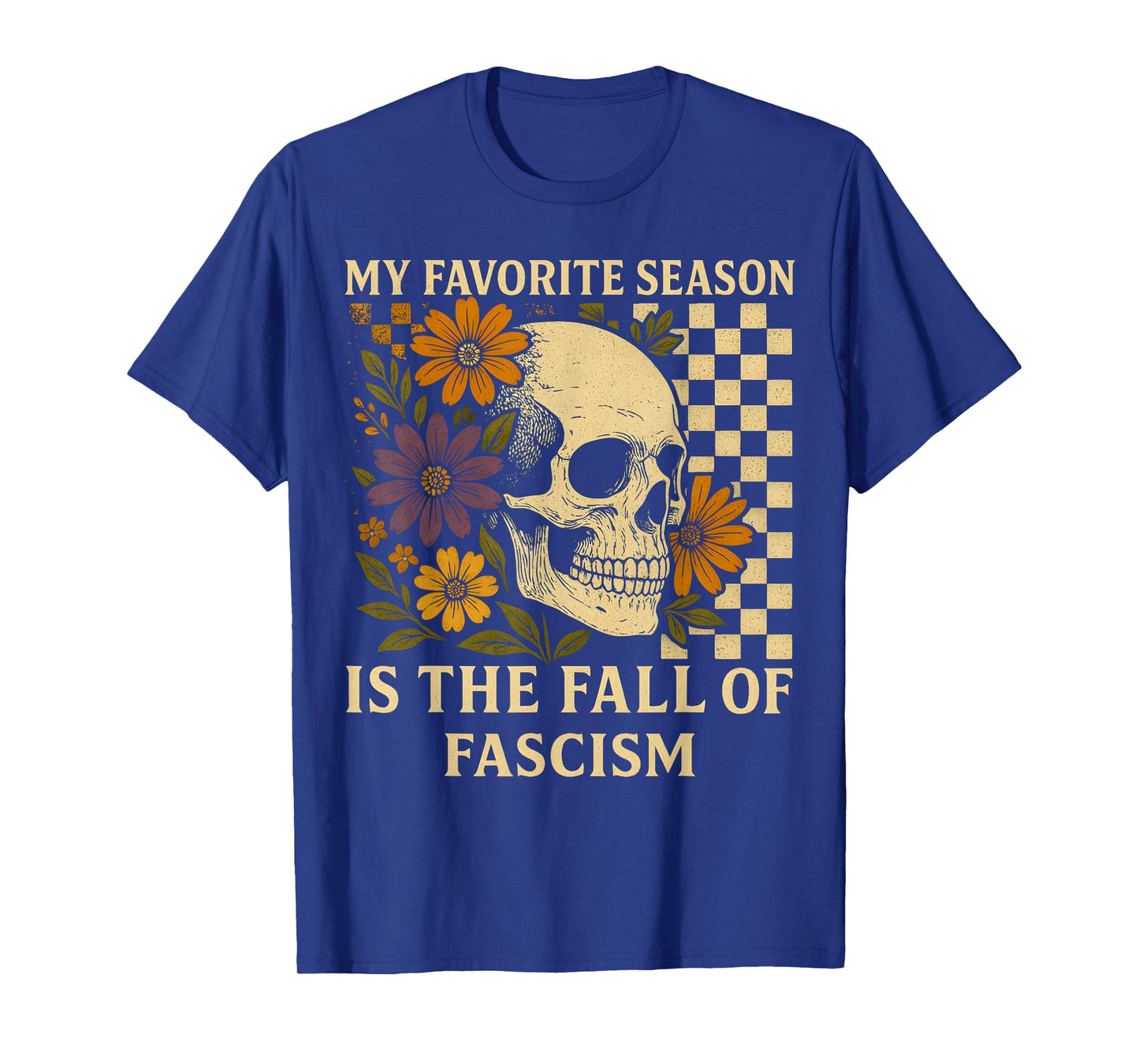 Retro My Favorite Season is The Fall of Fascism Halloween T-Shirt
