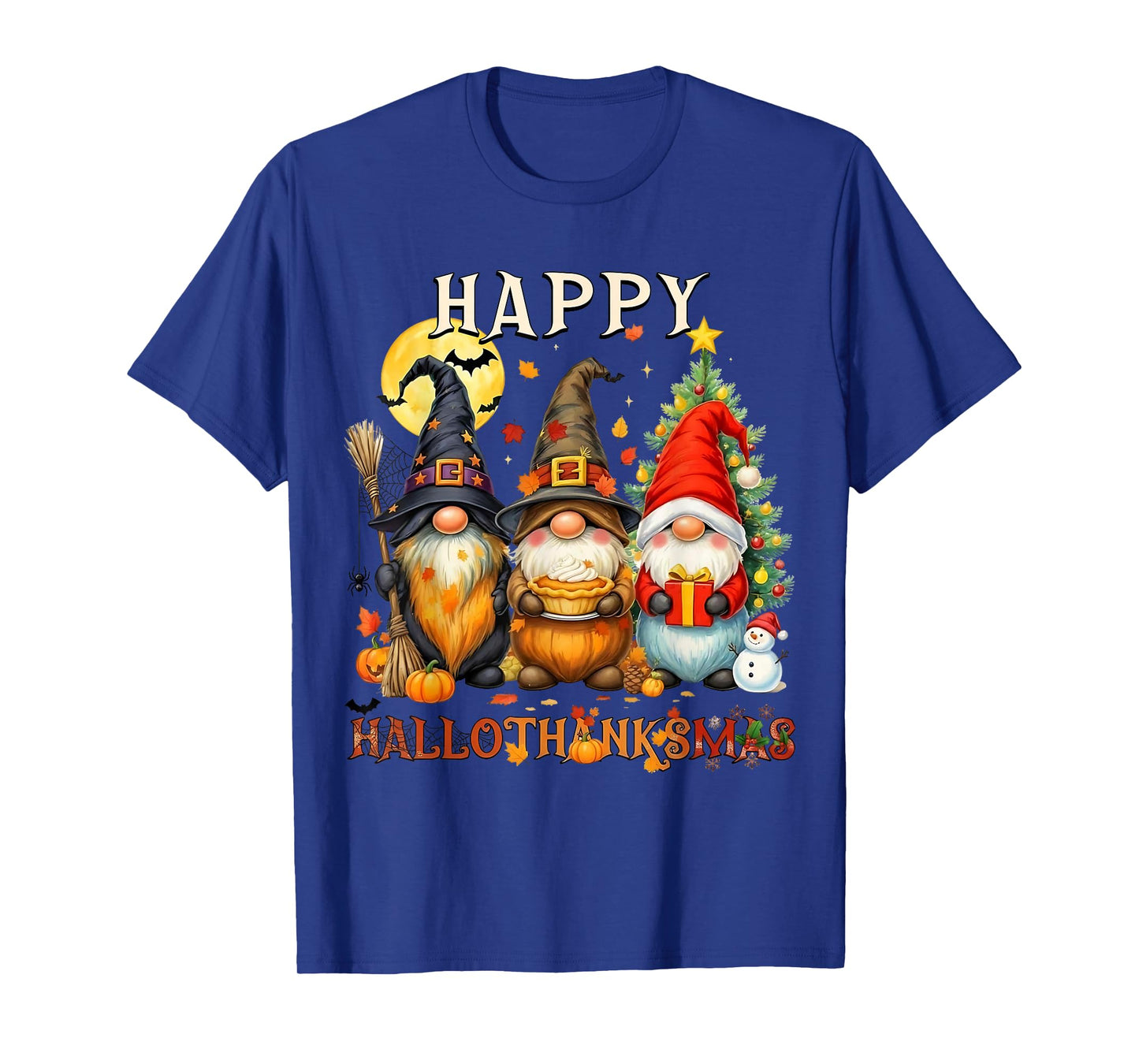Happy HalloThanksMas Gnomes Halloween Thanksgiving Christmas T-Shirt