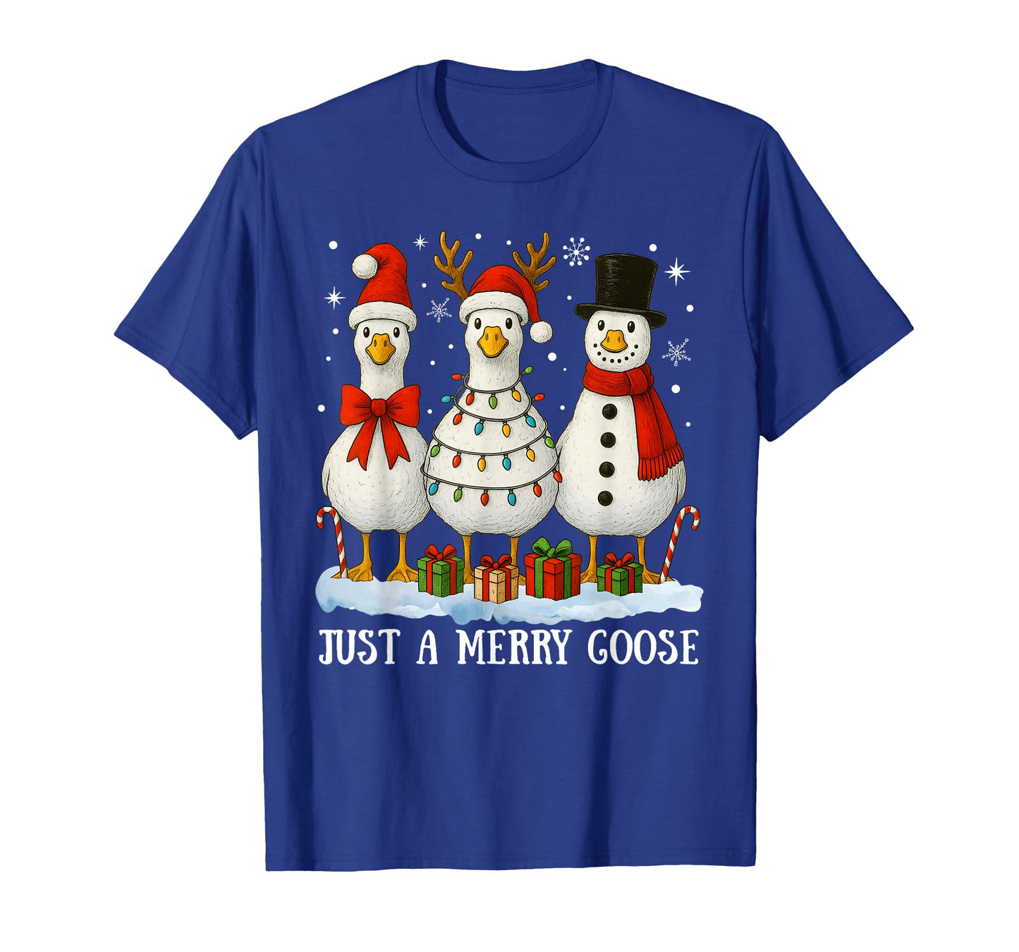 Funny Just A Merry Goose Christmas Santa Snowman Reindeer T-Shirt