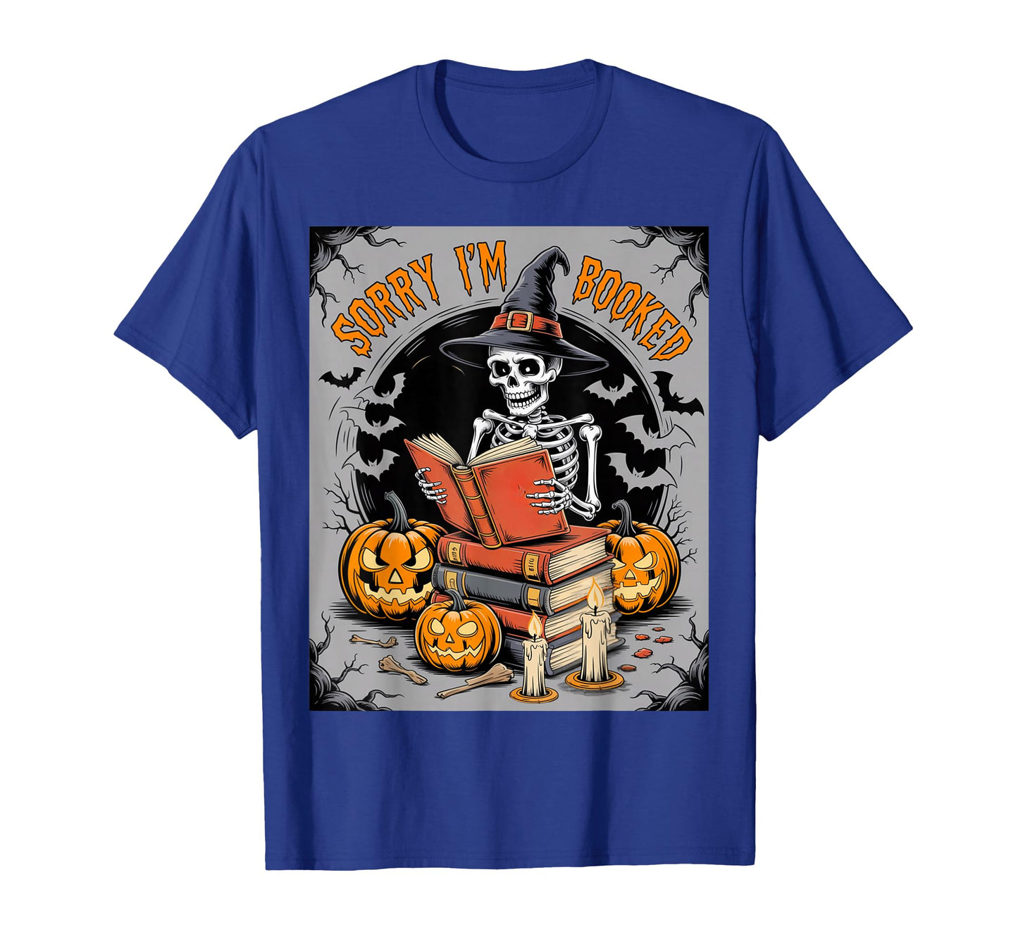Sorry Iβm Booked Halloween Skeleton Reading Books Horror Fan T-Shirt
