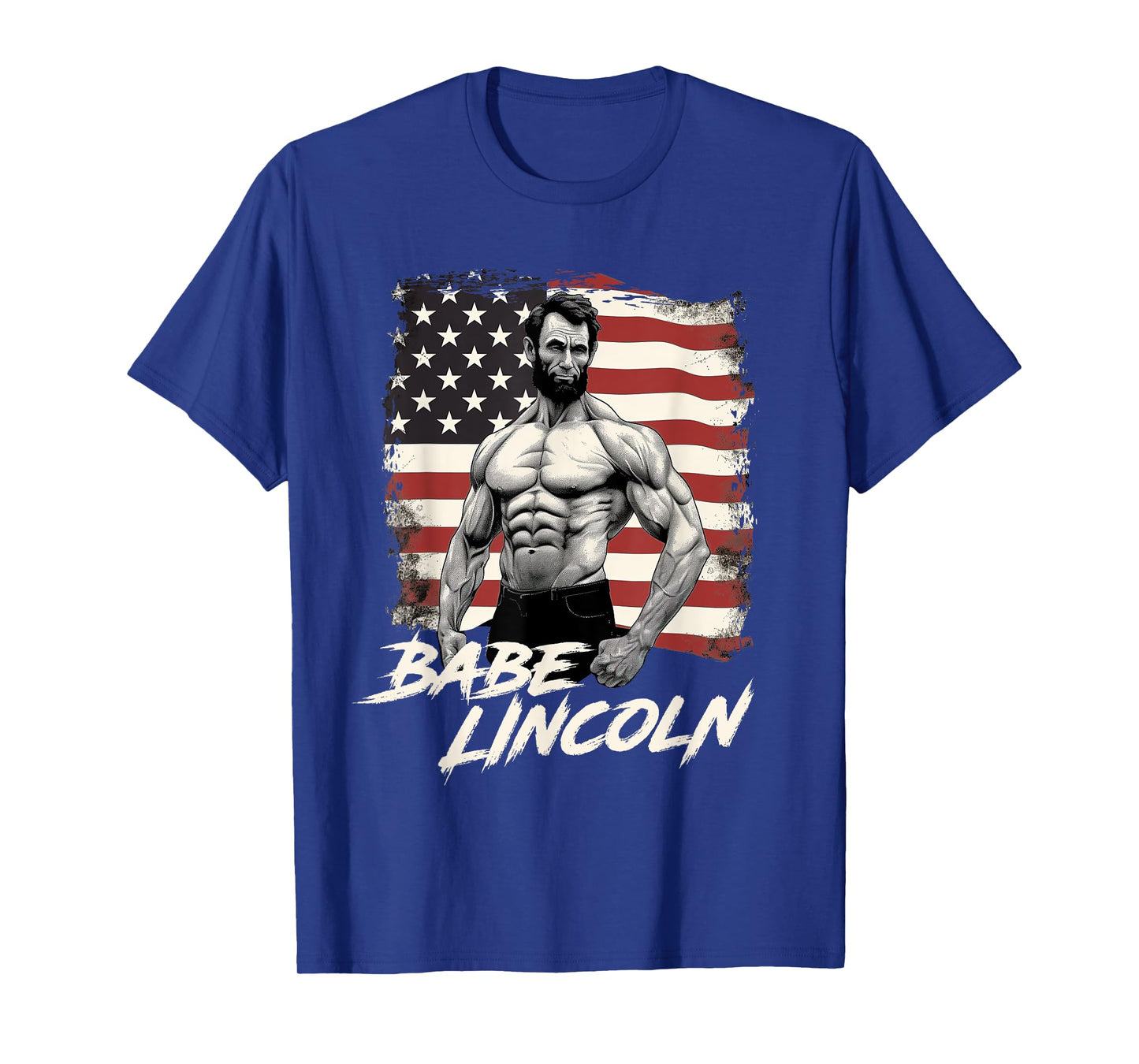 Funny Abraham Lincoln Shirt Retro USA July 4th Babe Lincoln T-Shirt