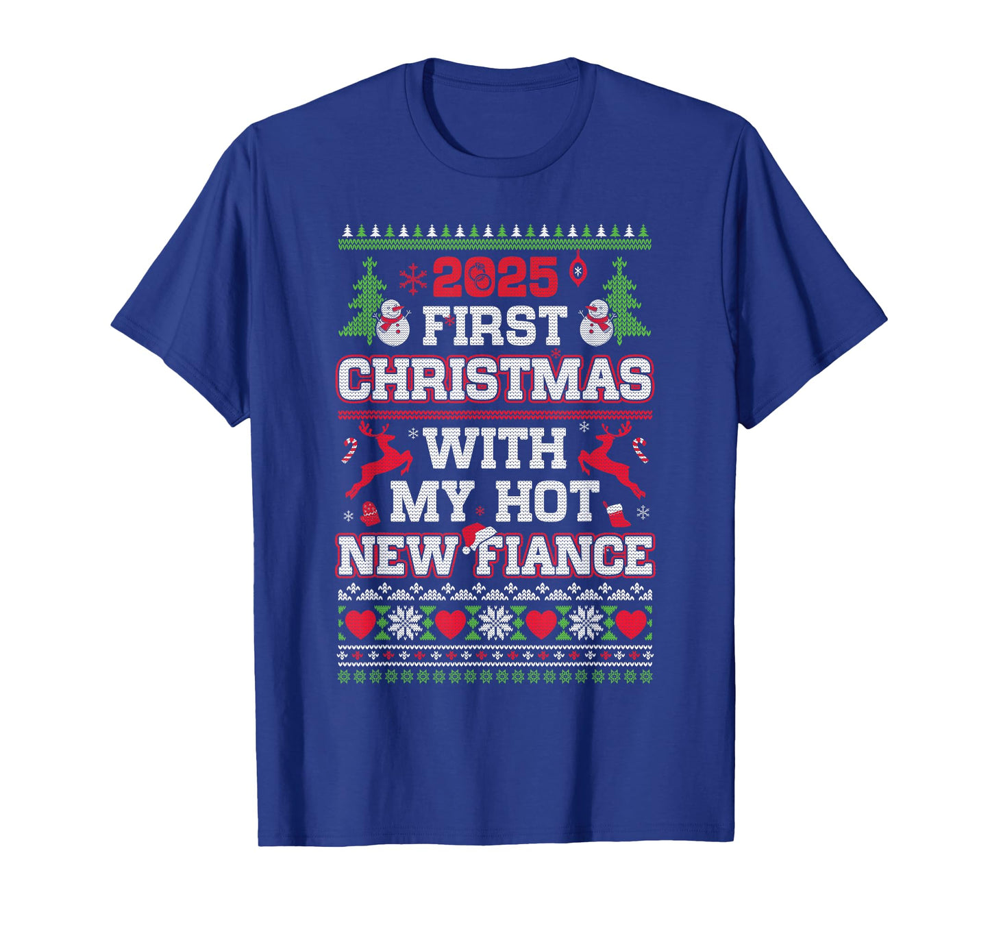 2025 First Christmas with My Hot New Fiance T-Shirt