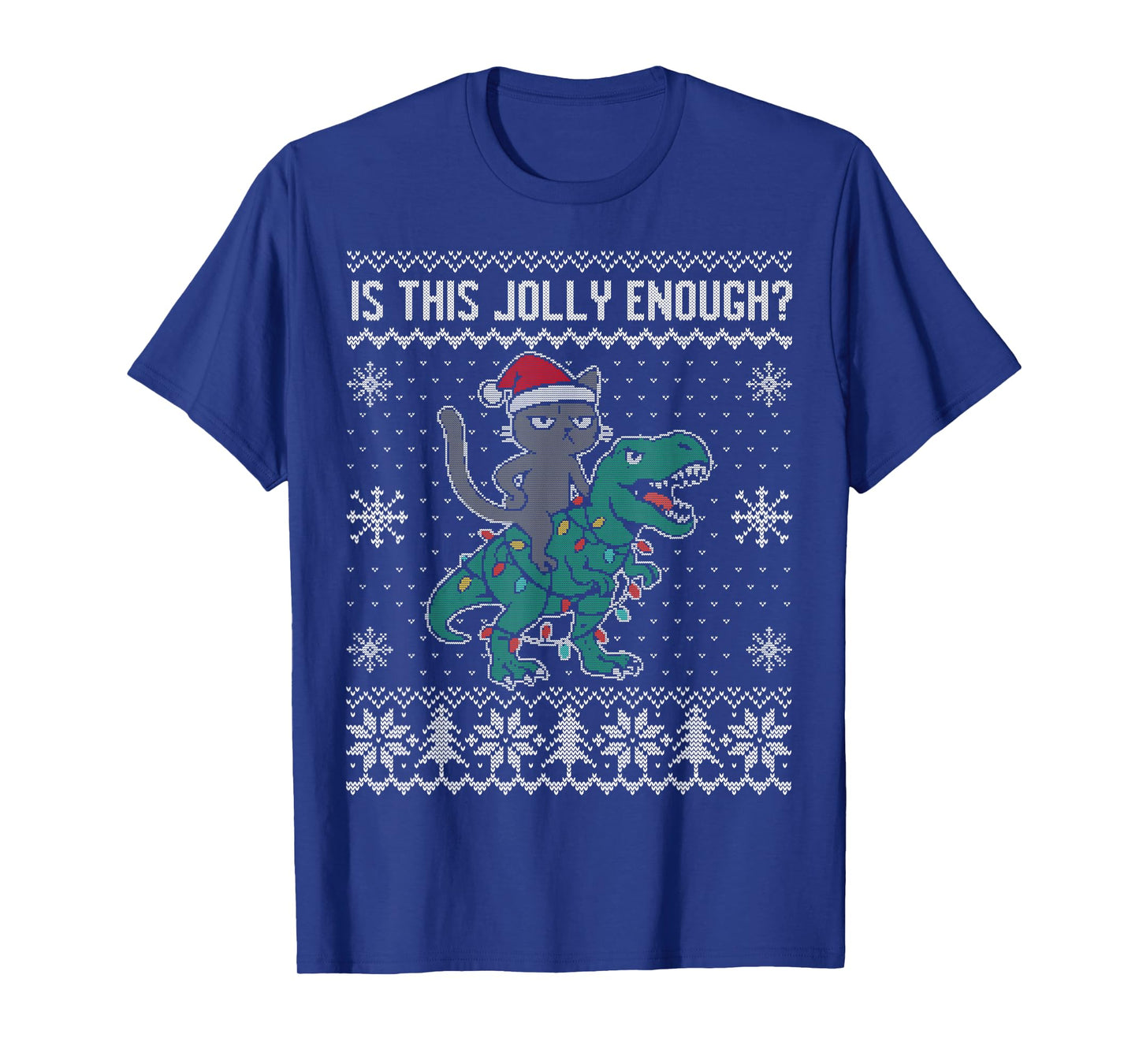 is This Jolly Enough, Christmas cat Riding Dinosaur t rex T-Shirt