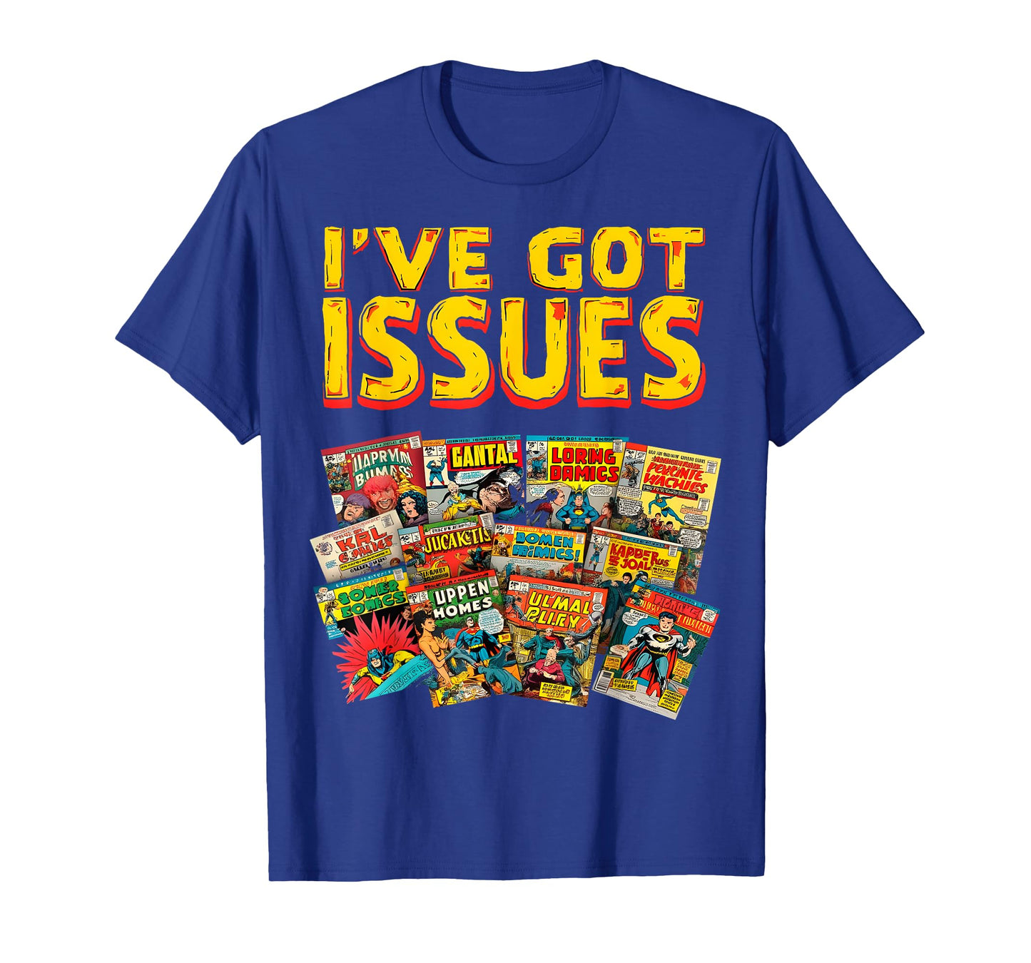 I’ve Got Issues Comic Book Collector T-Shirt