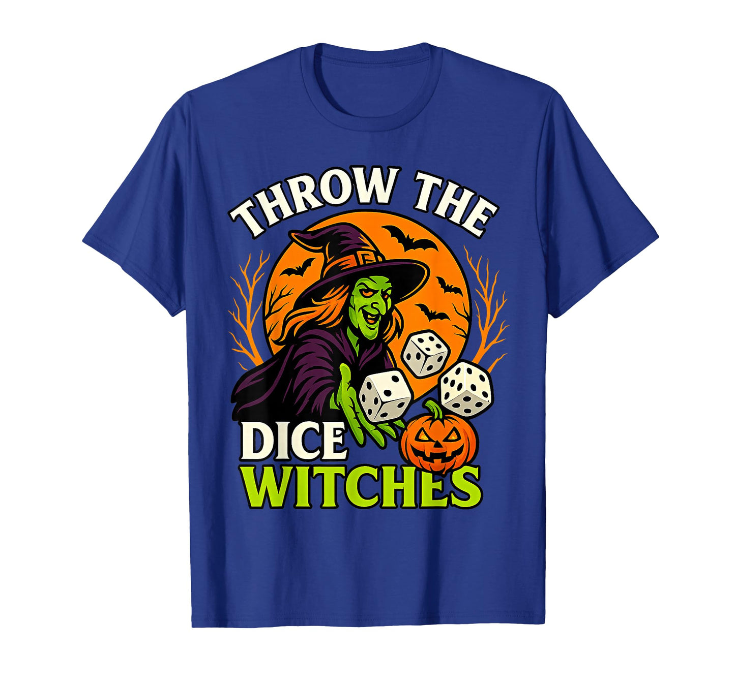 Throw The Dice Witches Funny Halloween Spooky Witch T-Shirt