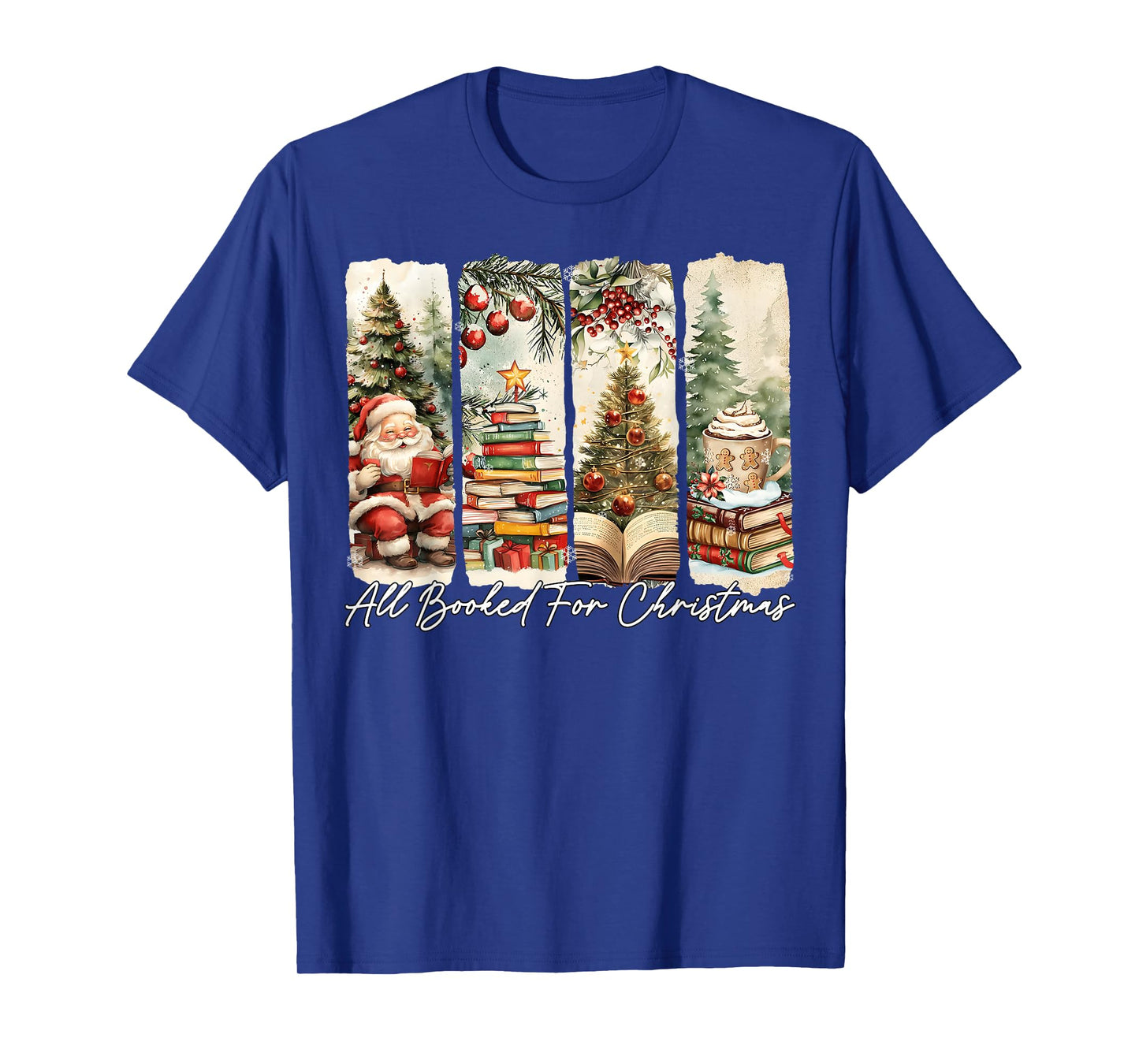 Brushstroke All Booked for Christmas Santa Reading Book Xmas T-Shirt