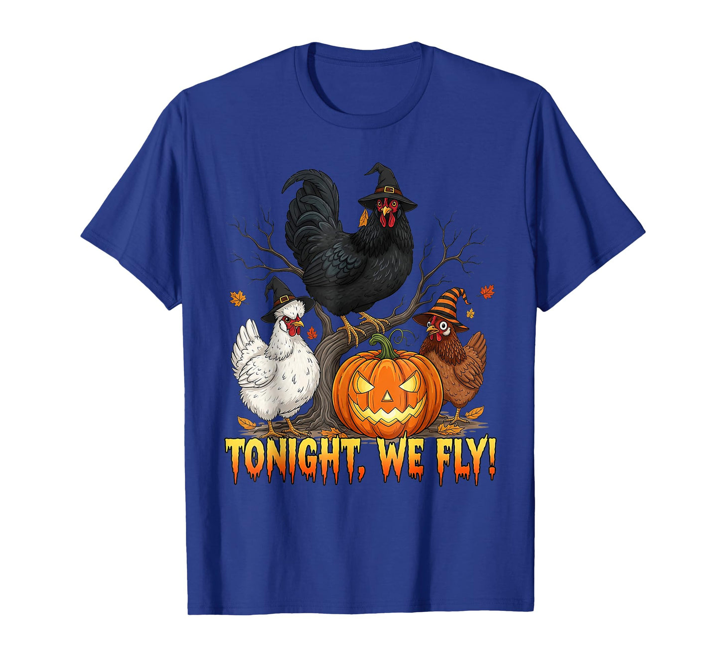 Tonight We Fly Chicken Witch Funny Poultry Halloween Vibes T-Shirt