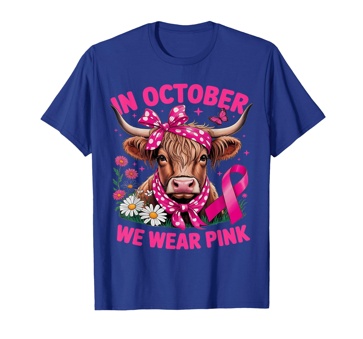 Highland Cow in October We Wear Pink Breast Cancer Awareness T-Shirt