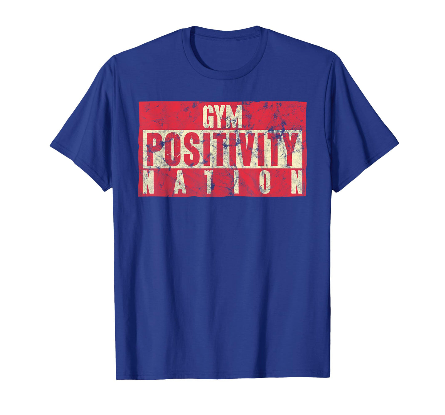 Gym Positivity Nation Funny Fitness T-Shirt