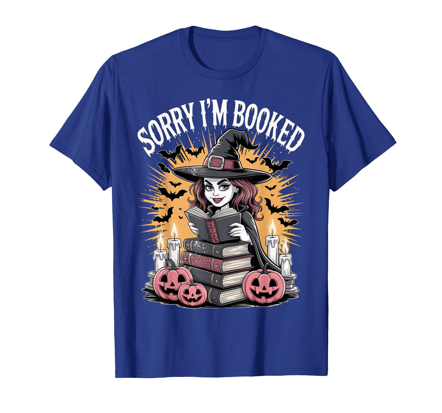 Halloween Book Lover Witch Spellbooks Sorry Booked Reading T-Shirt