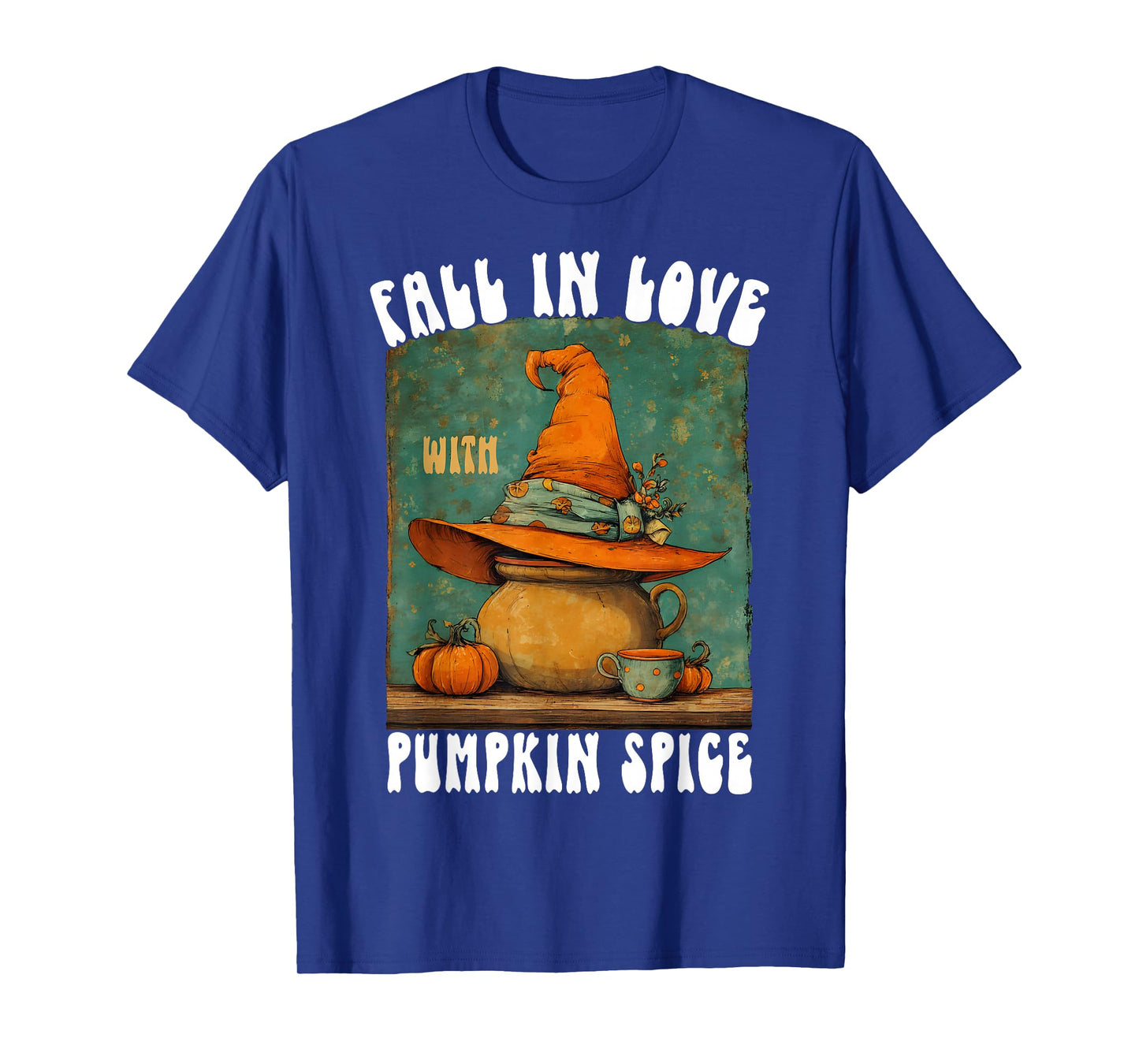 Fall in Love with Pumpkin Spice Funny Witch Hat Halloween T-Shirt