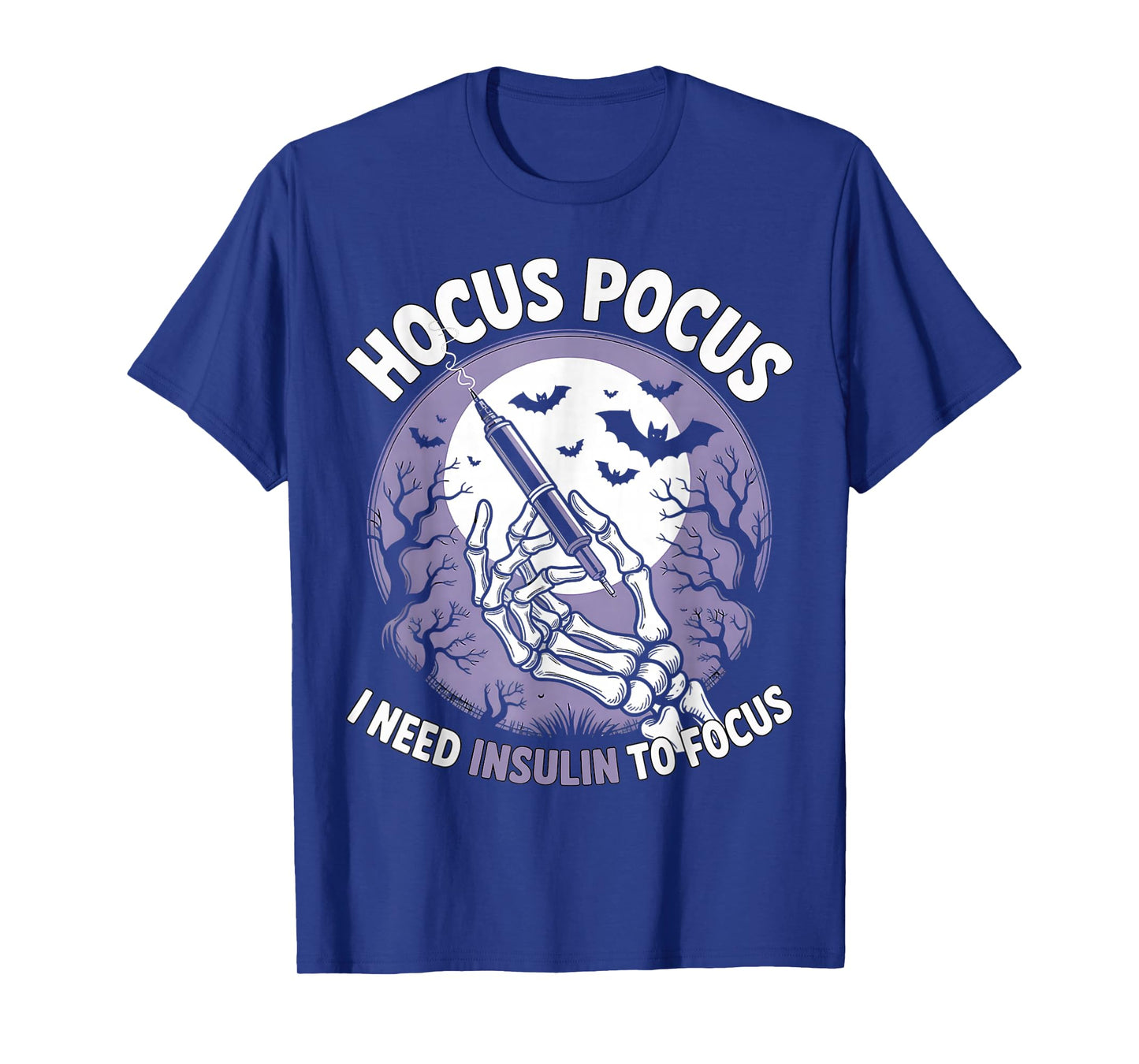Hocus Pocus I Need Insulin to Focus Halloween Funny Medical T-Shirt