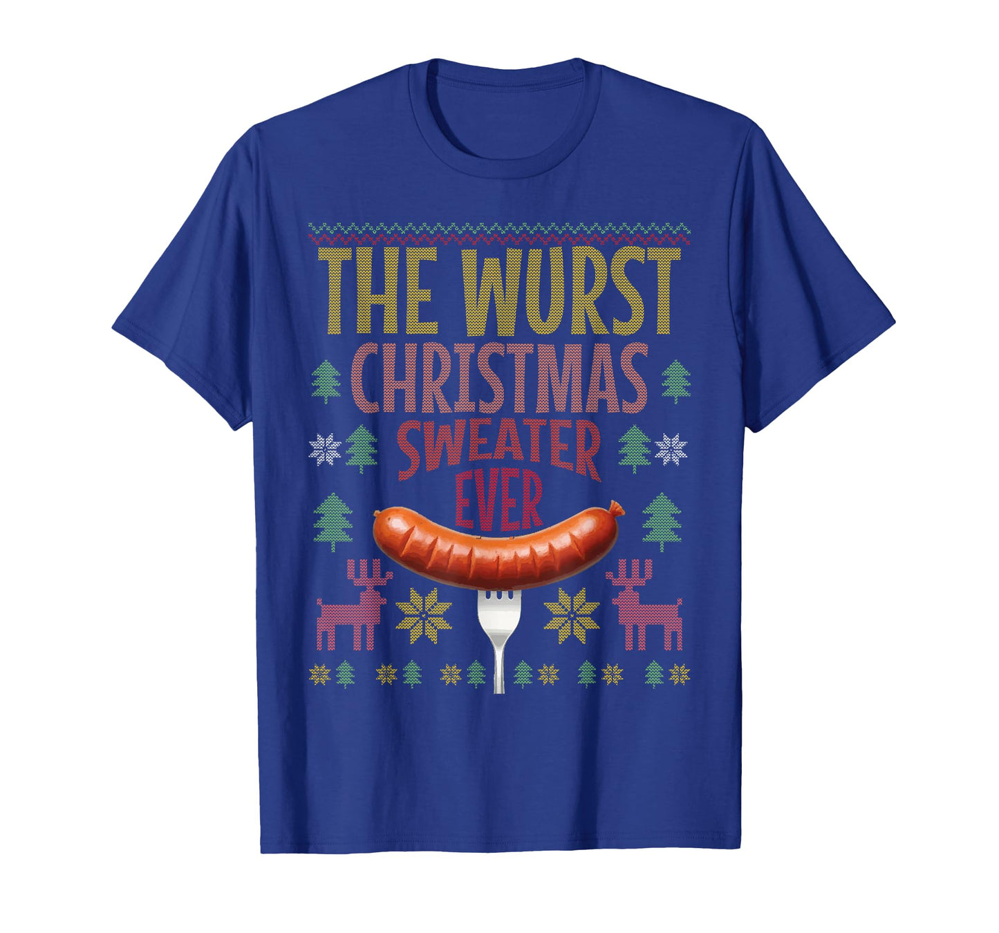 The Wurst Christmas Ever Sausage Ugly Christmas T-Shirt