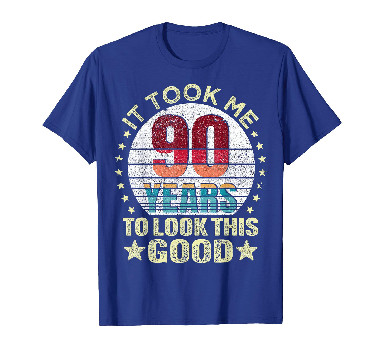 Vintage It Took Me 90 Years To Look This Good 90th Birthday T-Shirt