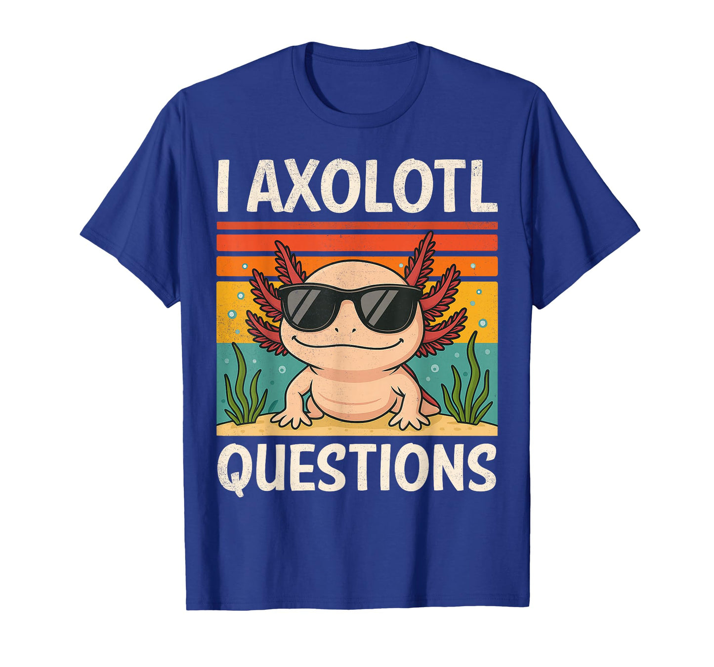 I Axolotl Questions Shirt Adults Youth Kids Retro Vintage T-Shirt