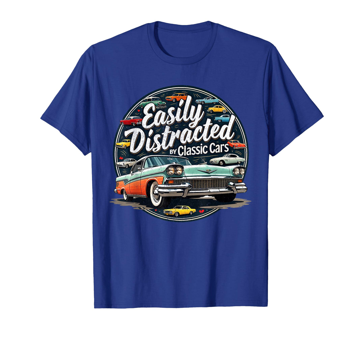 Easily Distracted By Classic Cars Shirt Vintage Old Car Guy T-Shirt