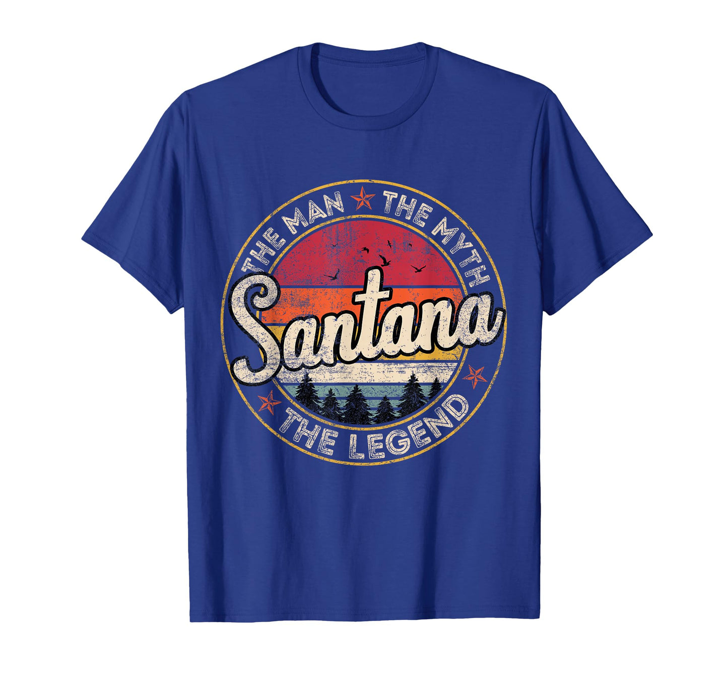 Santana The Man The Myth The Legend Personalized Name T-Shirt