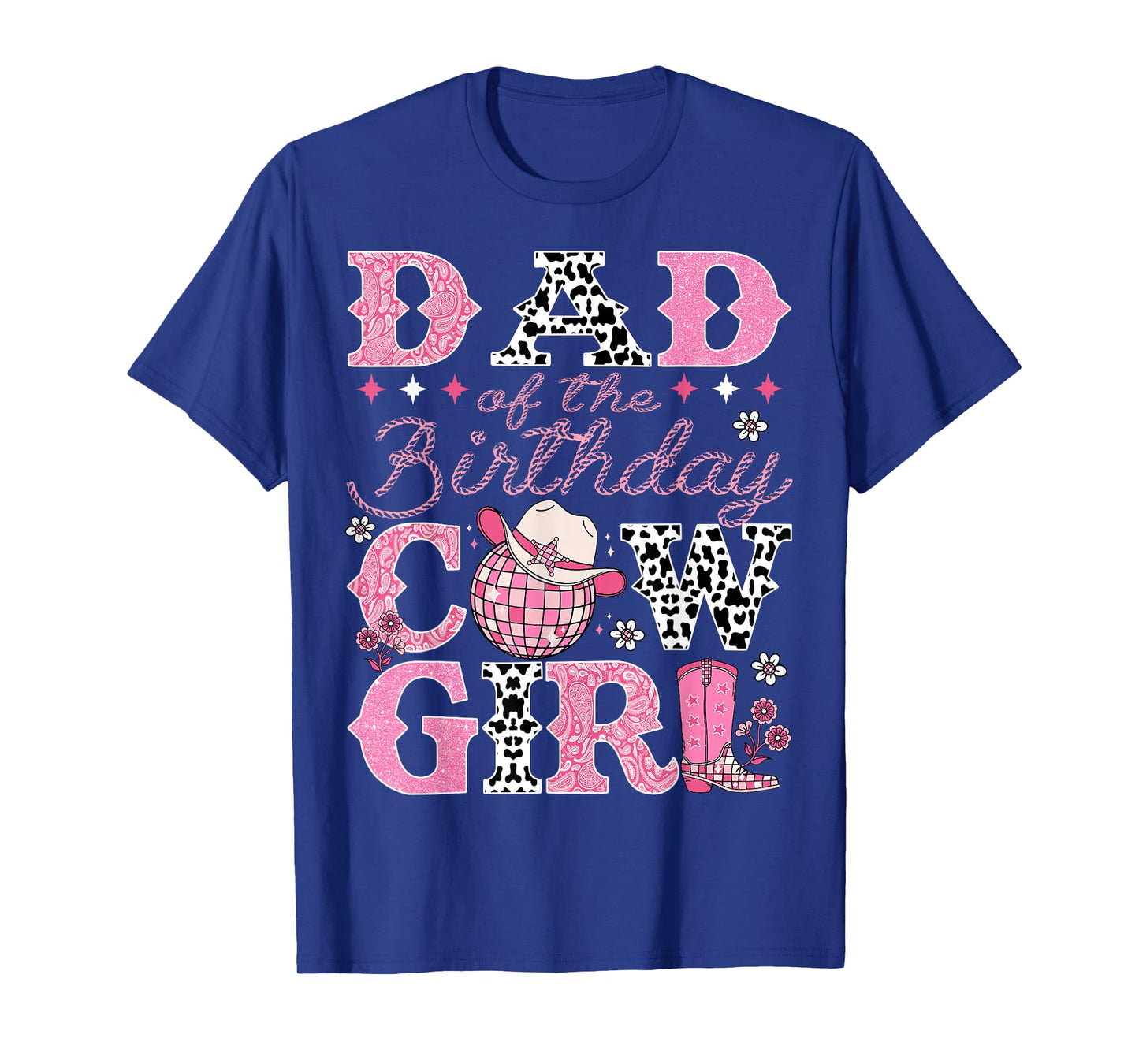Dad Of The Birthday CowGirl Rodeo Dad Bday Party T-Shirt