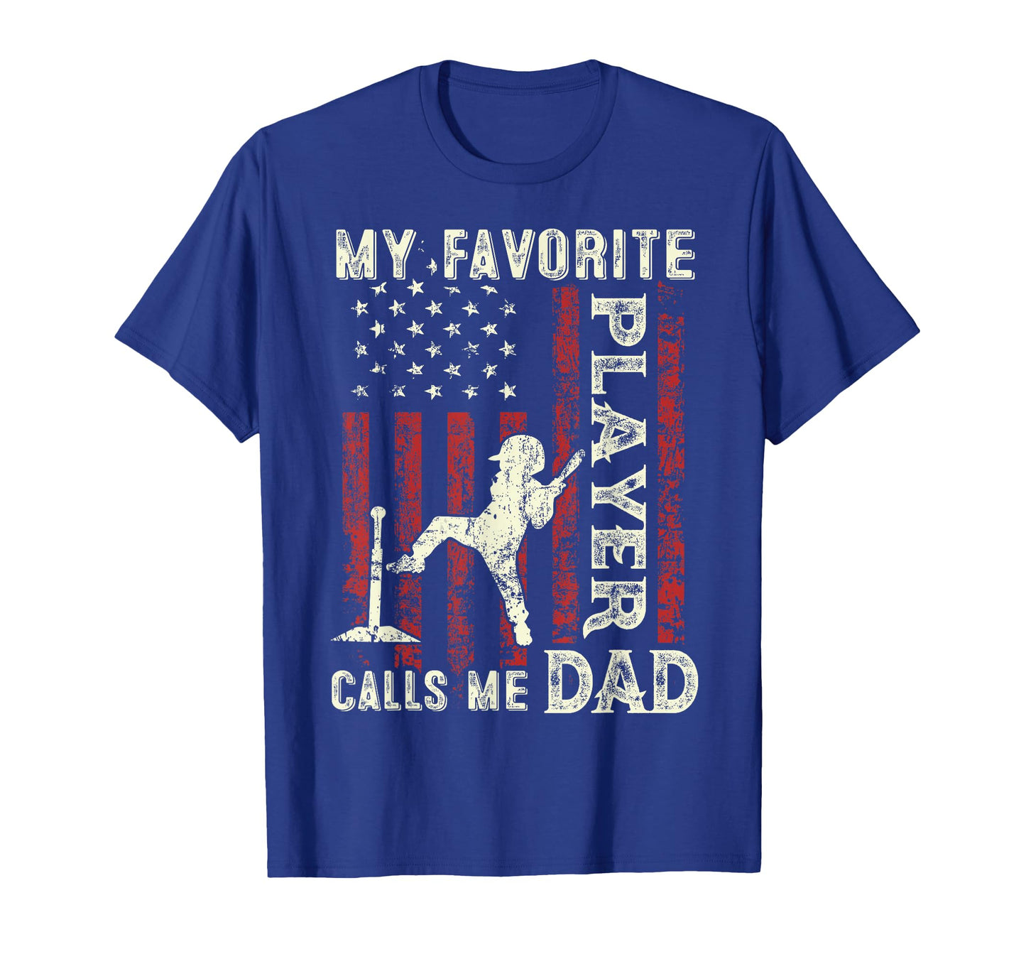 Father's Day Favorite Player Calls Me Dad US Flag T-Ball Dad T-Shirt