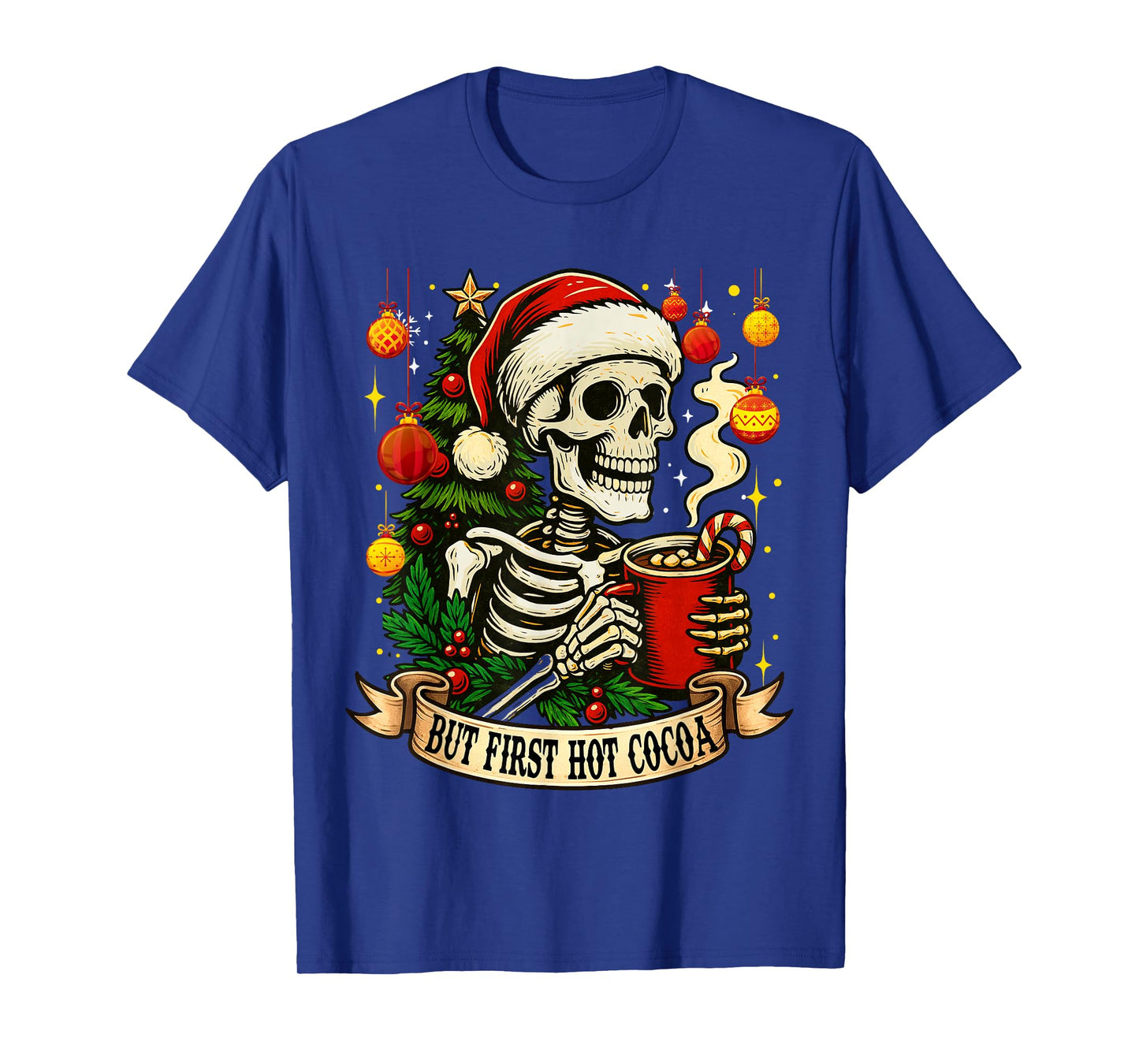 But First Hot Cocoa Lover Christmas Skeleton Xmas Holiday T-Shirt