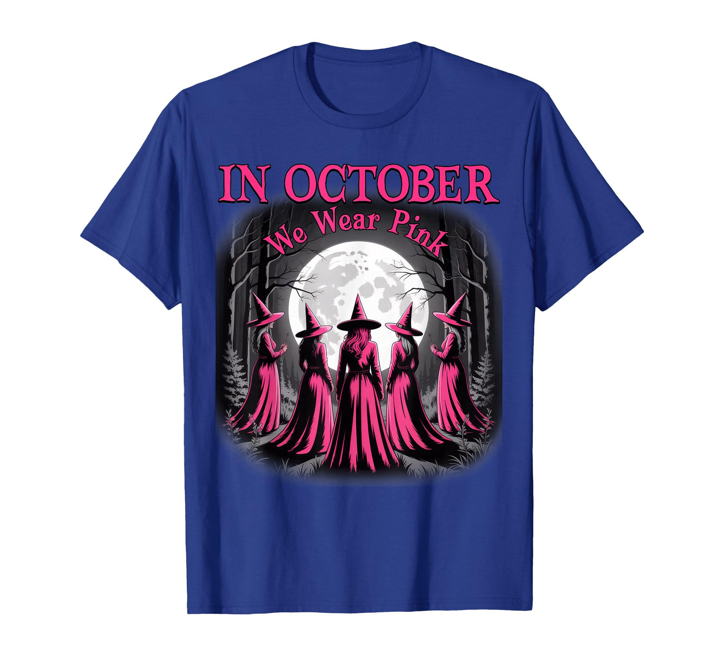 in October We Wear Pink Witch Halloween Breast Cancer Women T-Shirt