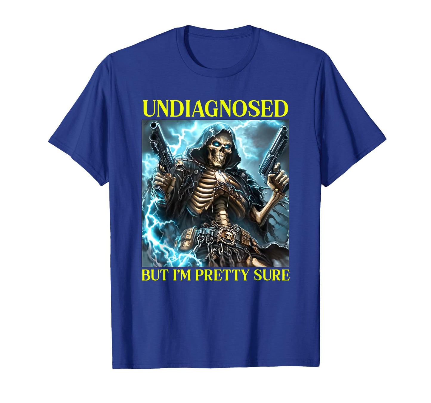 Undiagnosed But I'm Pretty Sure Skeleton Autism Meme T-Shirt