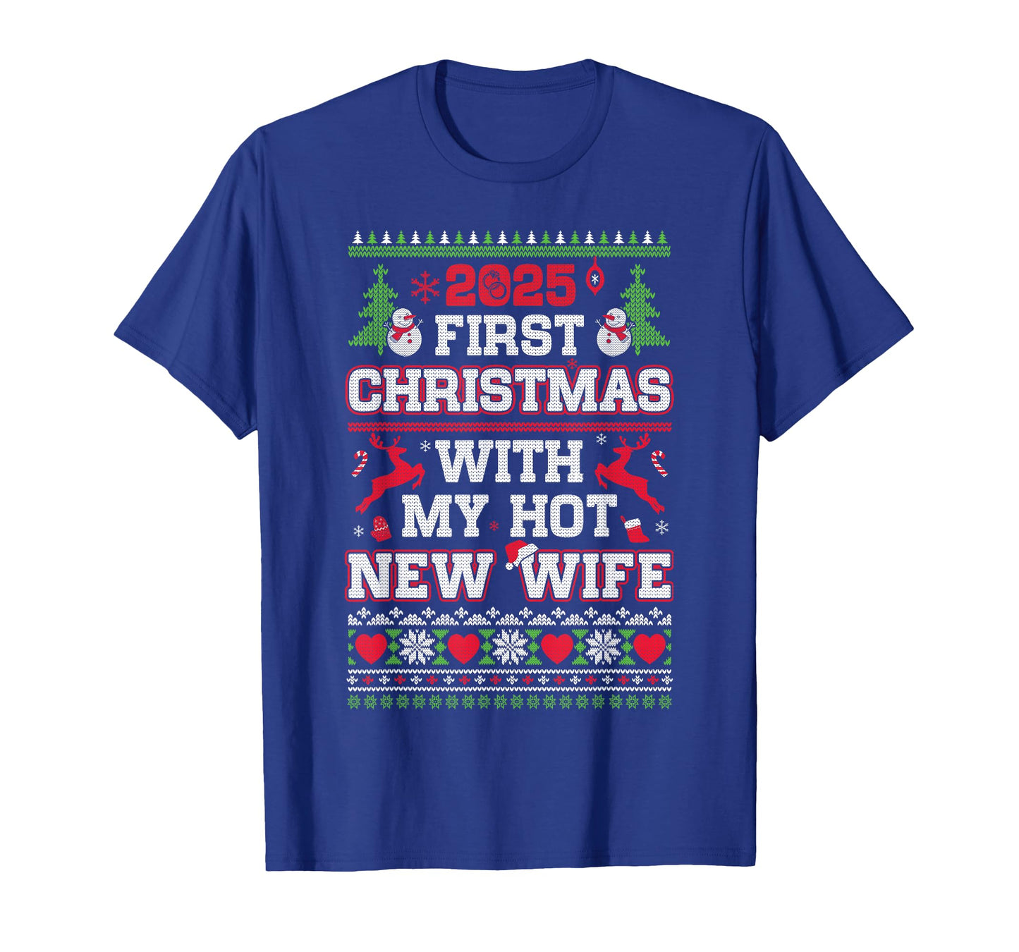 2025 First Christmas with My Hot New Wife T-Shirt