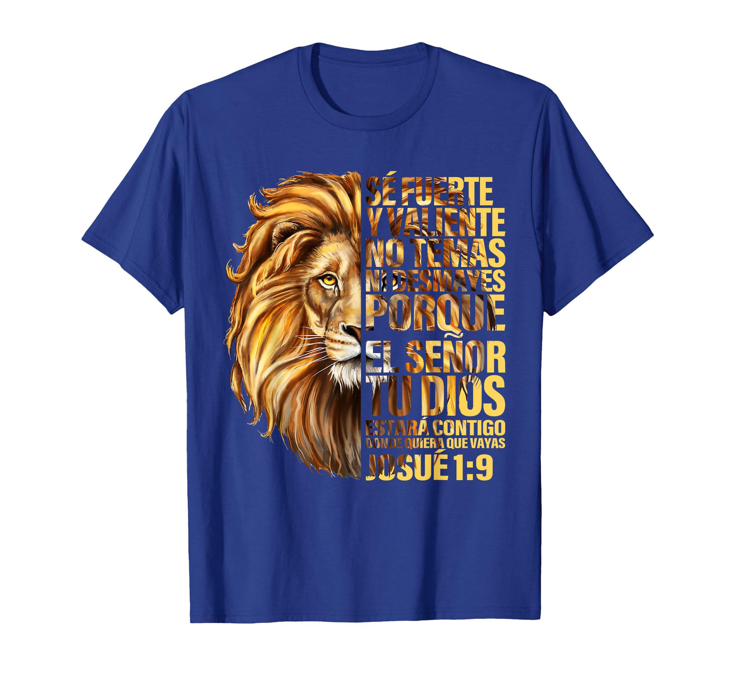 Spanish Christian Bible Verse Se Fuerte Y Valiente Josue 1:9 T-Shirt