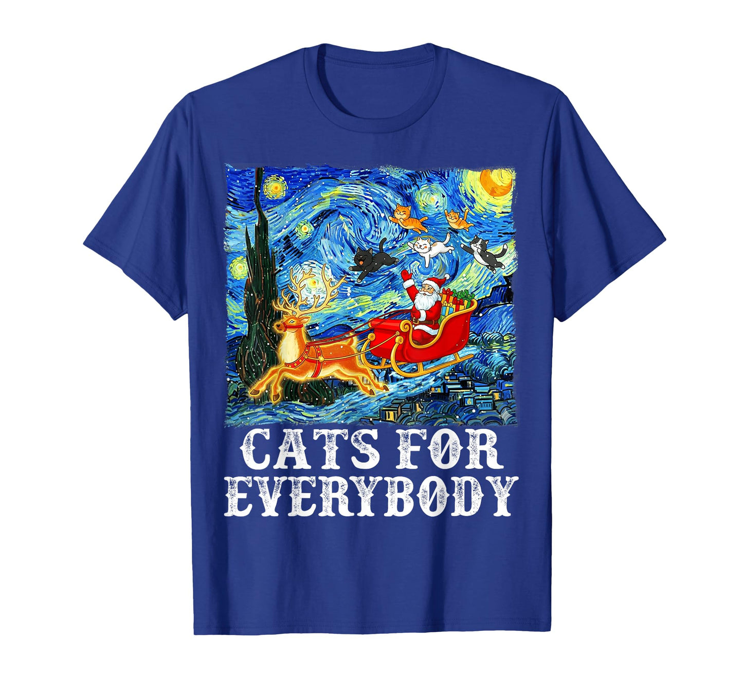 Christmas Cats for Everybody Funny Santa Starry Night Xmas T-Shirt