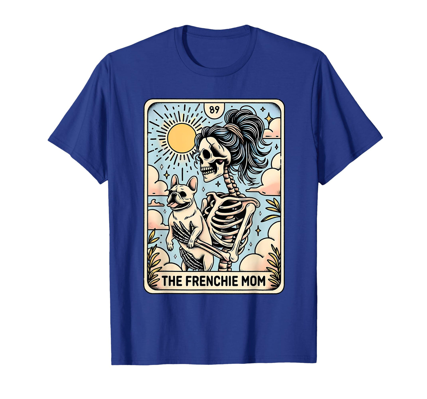 Vintage The Frenchie Mom Tarot Card Bulldog Skeleton Mothers T-Shirt