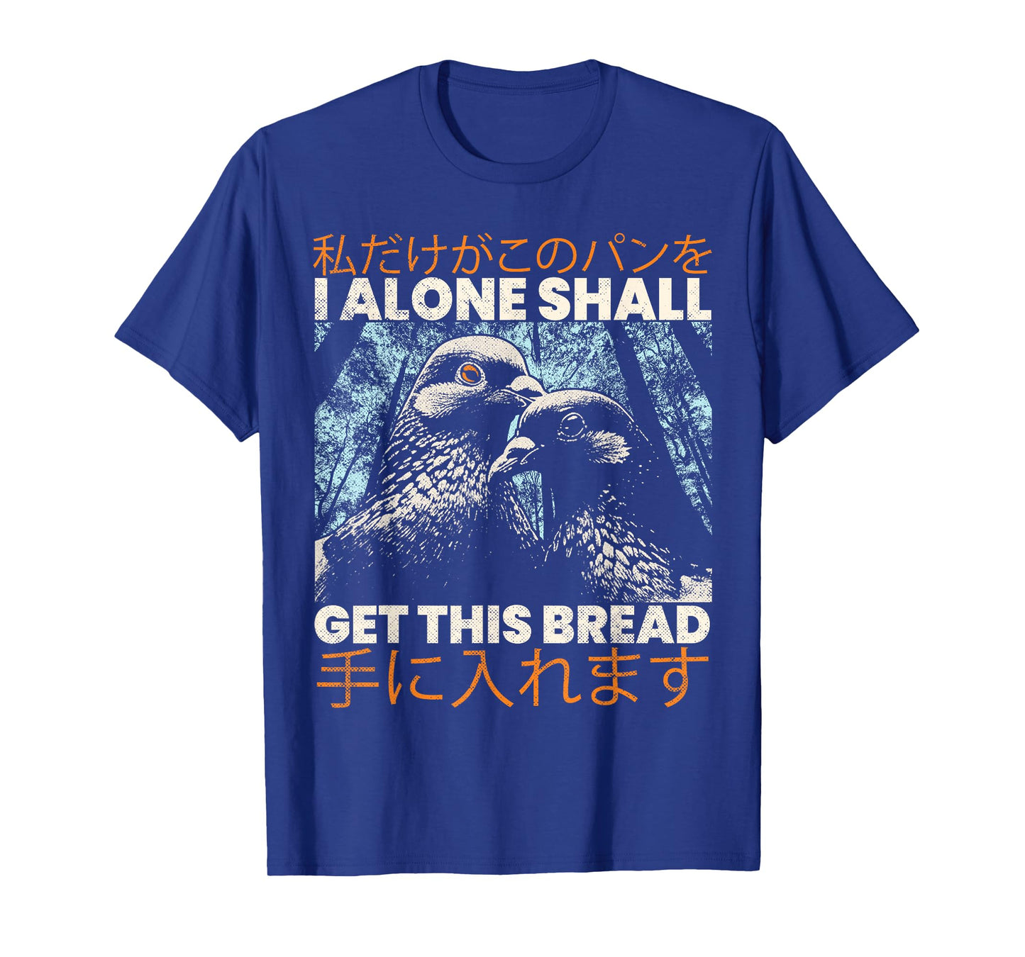 I Alone Shall Get This Bread Vintage Japanese Anime Lover T-Shirt