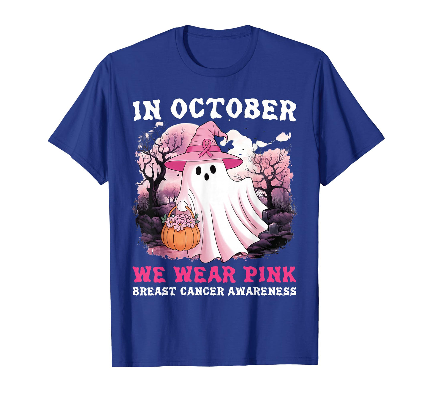 in October We Wear Pink Ghost Witch Breast Cancer Awareness T-Shirt