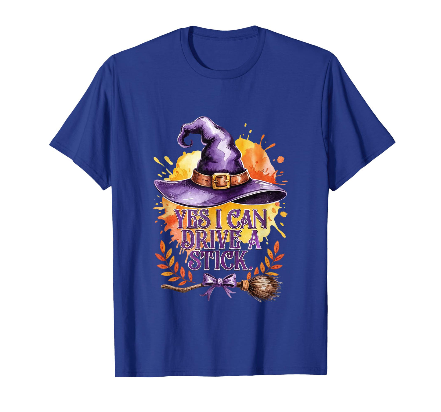 Yes I Can Drive A Stick Funny Halloween Witch Broom Quote T-Shirt