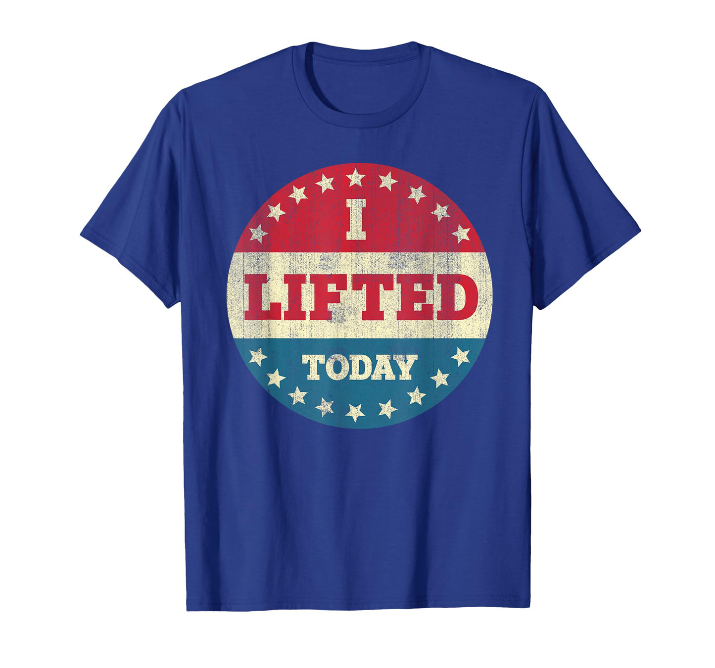 I Lifted Today Weightlifting Fitness Gym T-Shirt