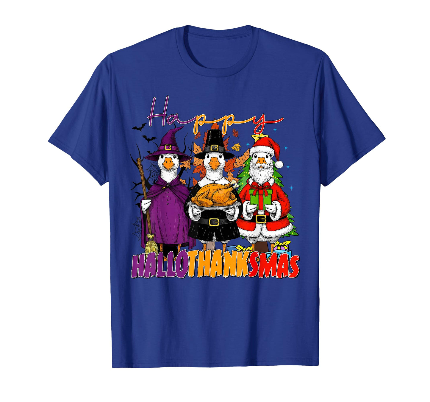 Happy Hallothanksmas Halloween Thanksgiving Christmas Goose T-Shirt