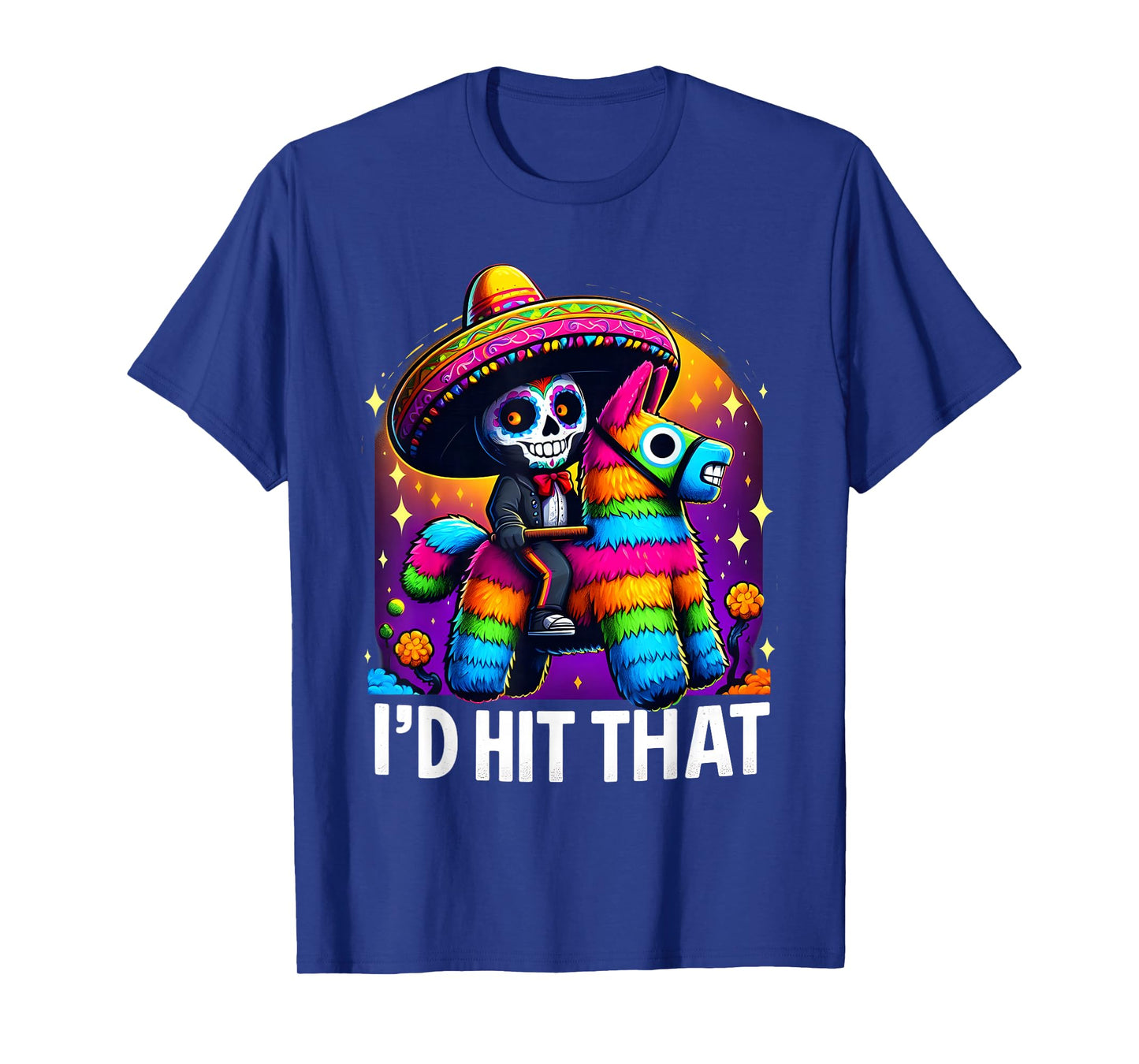 Cinco de Mayo Party Funny Mexican Party Pinatas I'd Hit That T-Shirt
