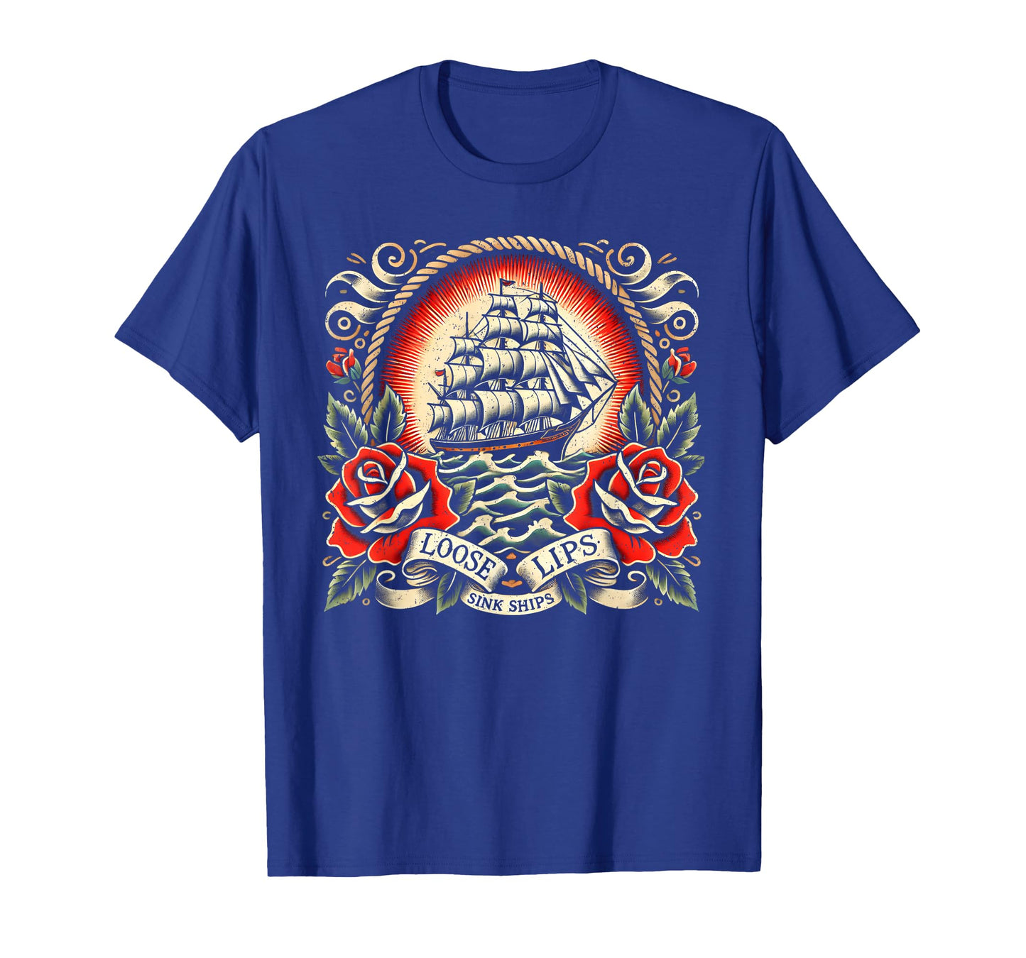 Loose Lips Sink Ships Funny Sarcastic T-Shirt