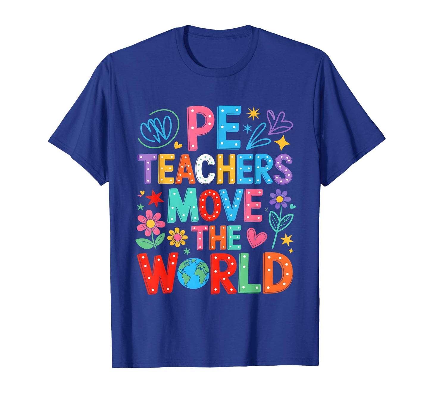 PE Teacher Life Physical Education Class T-Shirt