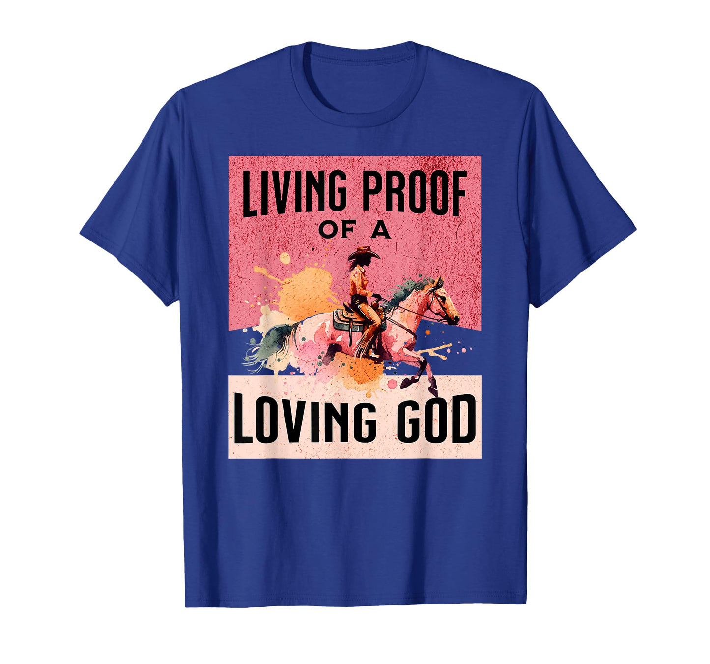 Cowgirl Proof of Loving God Jesus Western Gear Christian T-Shirt