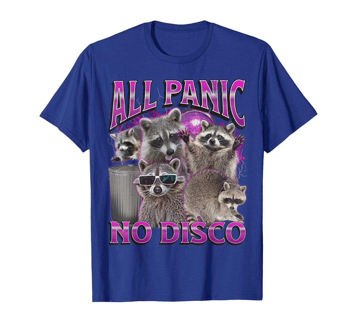 All Panic No Disco Funny Raccoon Meme Bootleg Graphic 90s T-Shirt