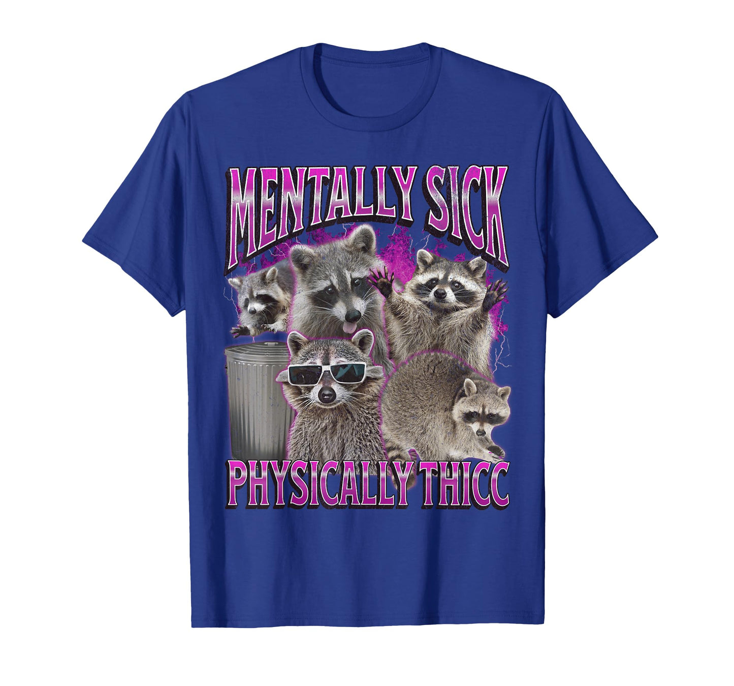 Physically Thicc Funny Raccoon Meme Bootleg Graphic 90s T-Shirt