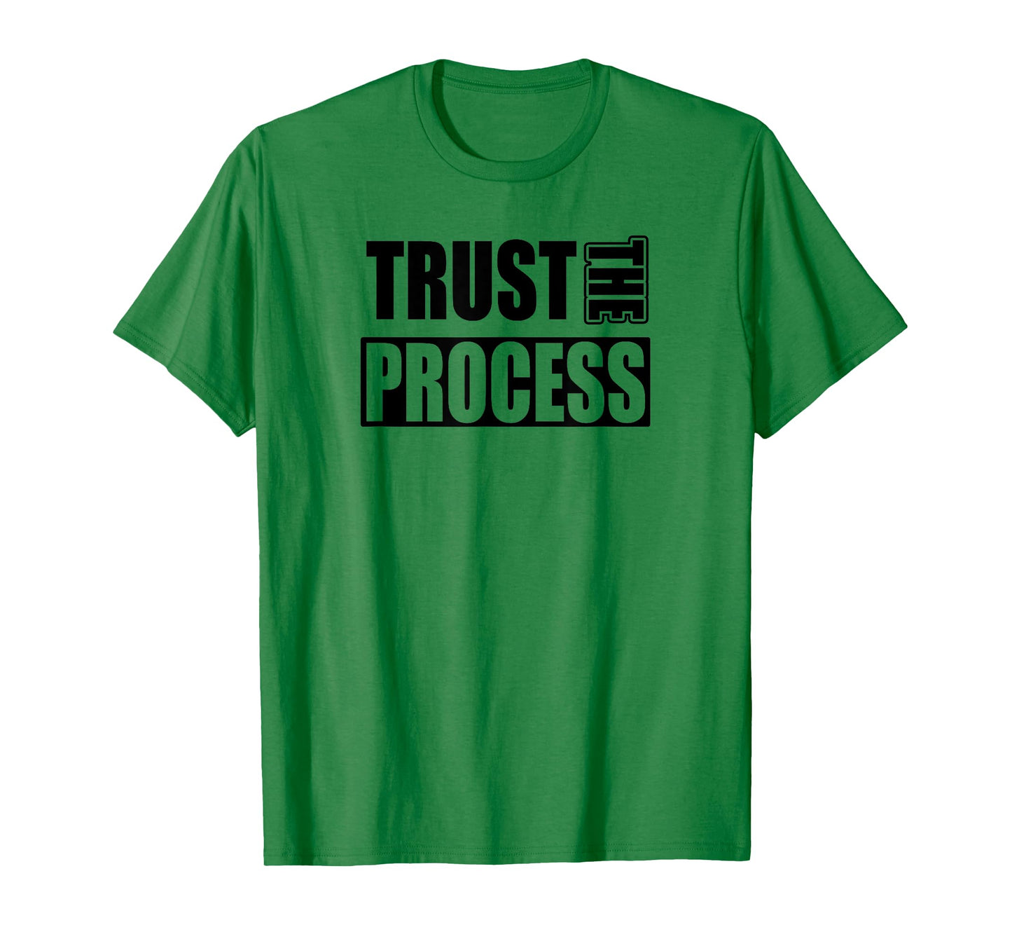 TRUST THE PROCESS C604 Gym T Shirt Workout Fitness MMA T-Shirt